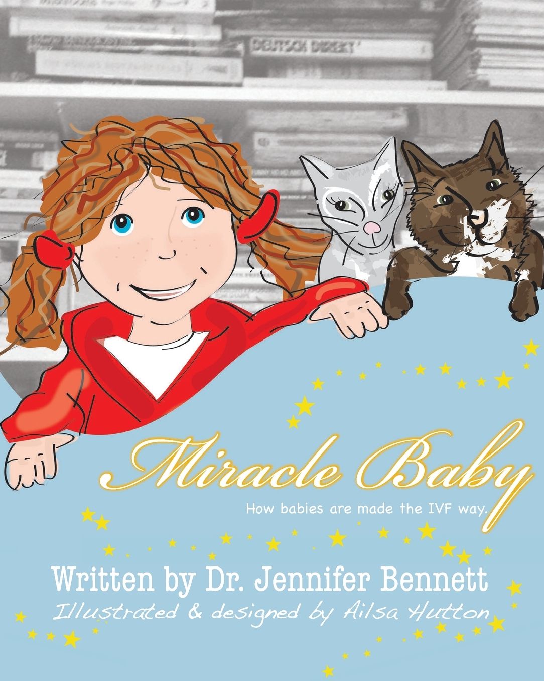 Miracle Baby: How Babies Are Made The IVF Way