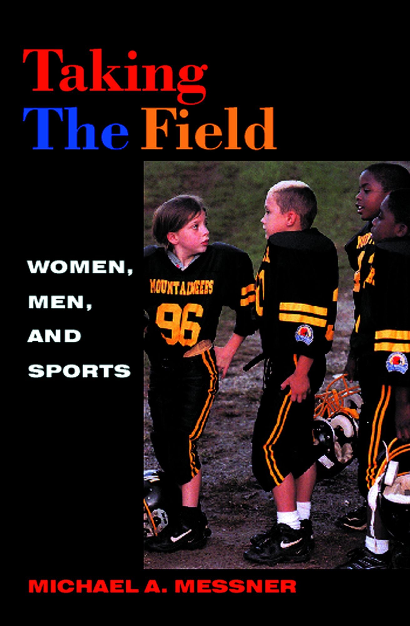 Taking The Field: Women, Men, and Sports