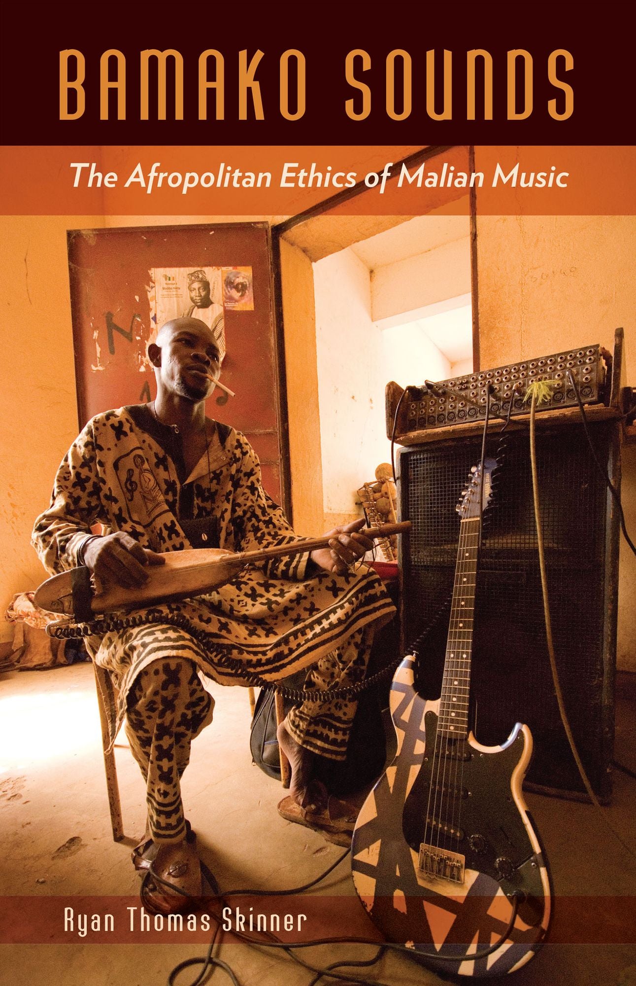 Bamako Sounds: The Afropolitan Ethics of Malian Music
