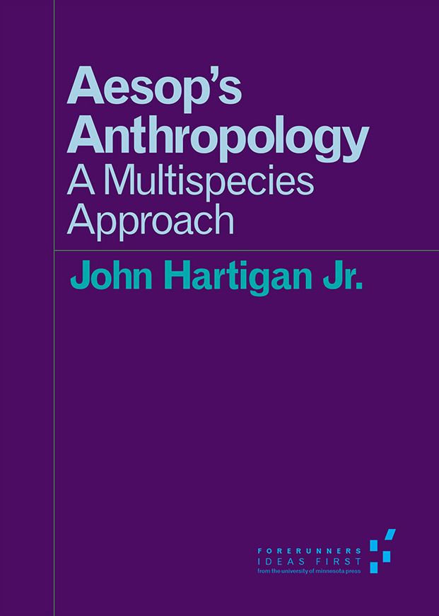 Aesop's Anthropology: A Multispecies Approach