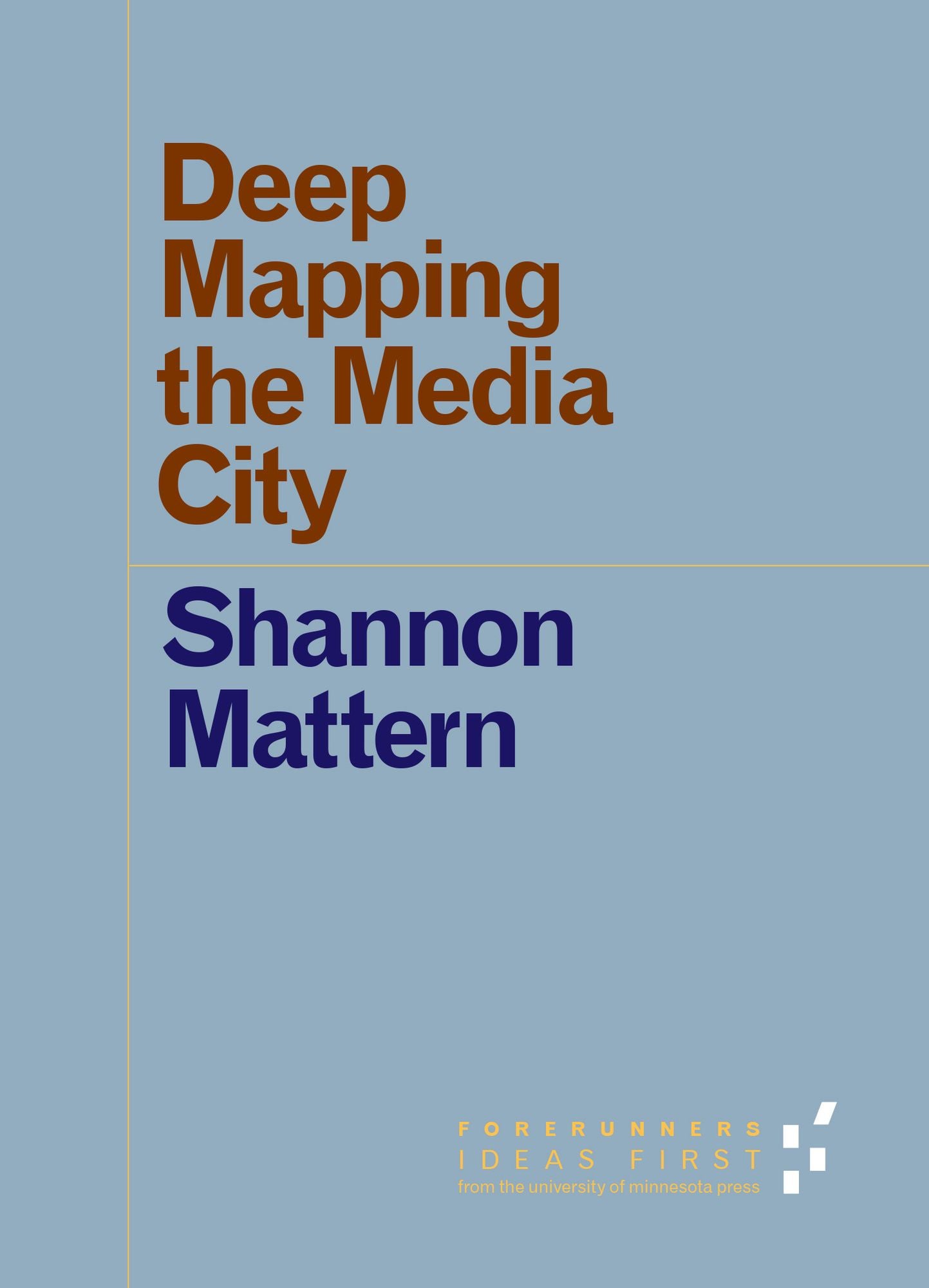 Deep Mapping the Media City