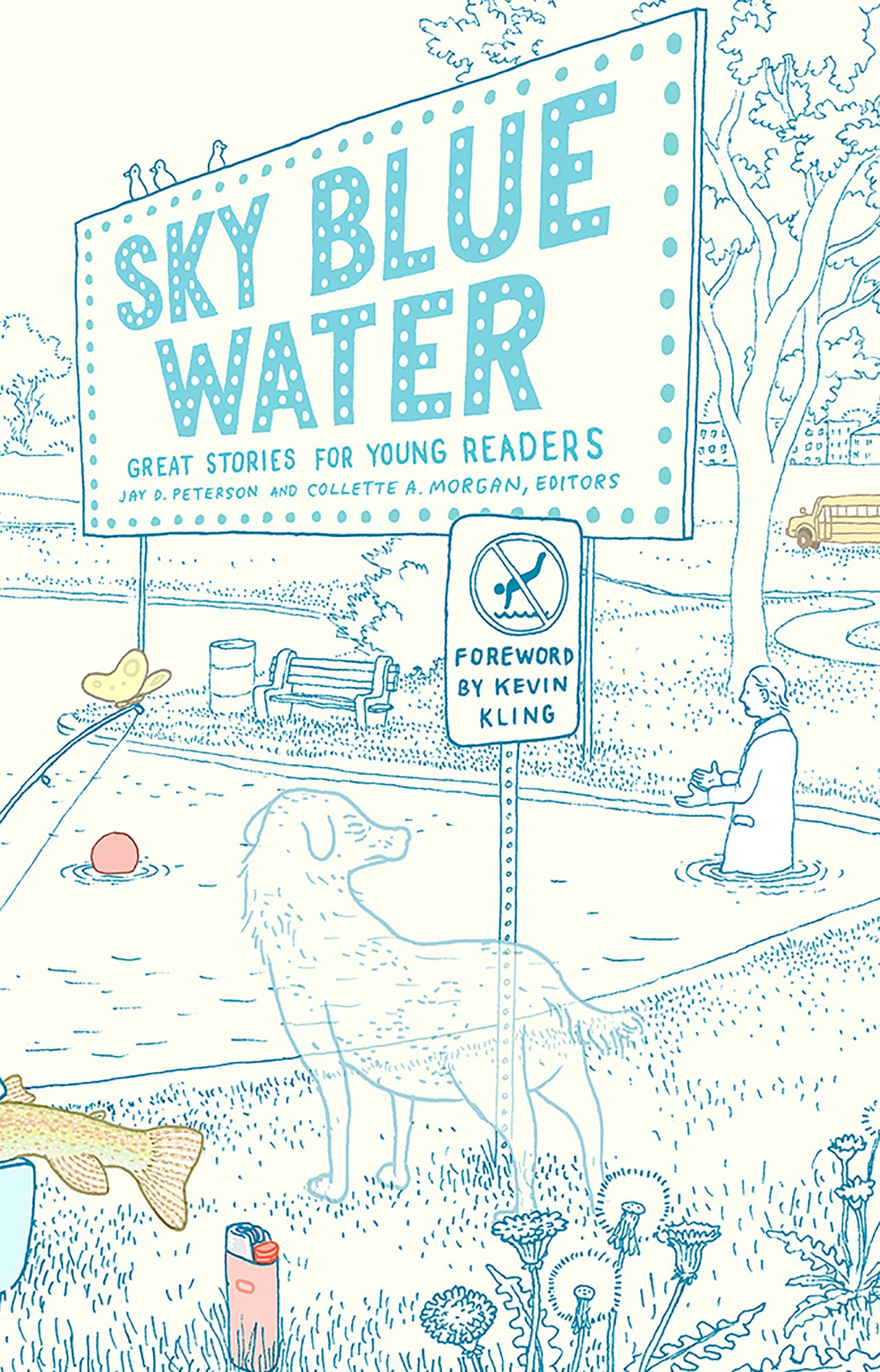 Sky Blue Water: Great Stories for Young Readers