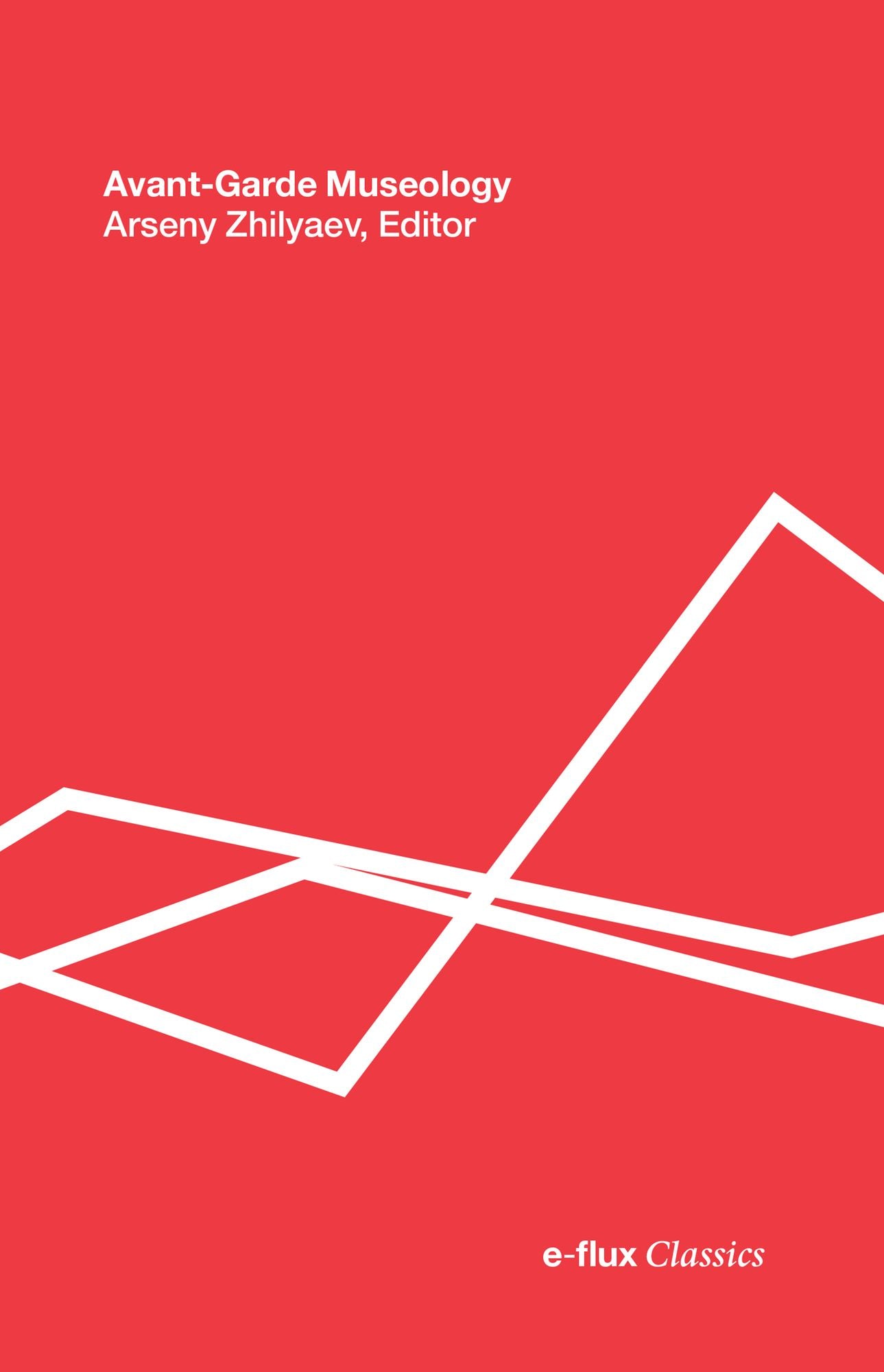 Avant-Garde Museology: e-flux classics