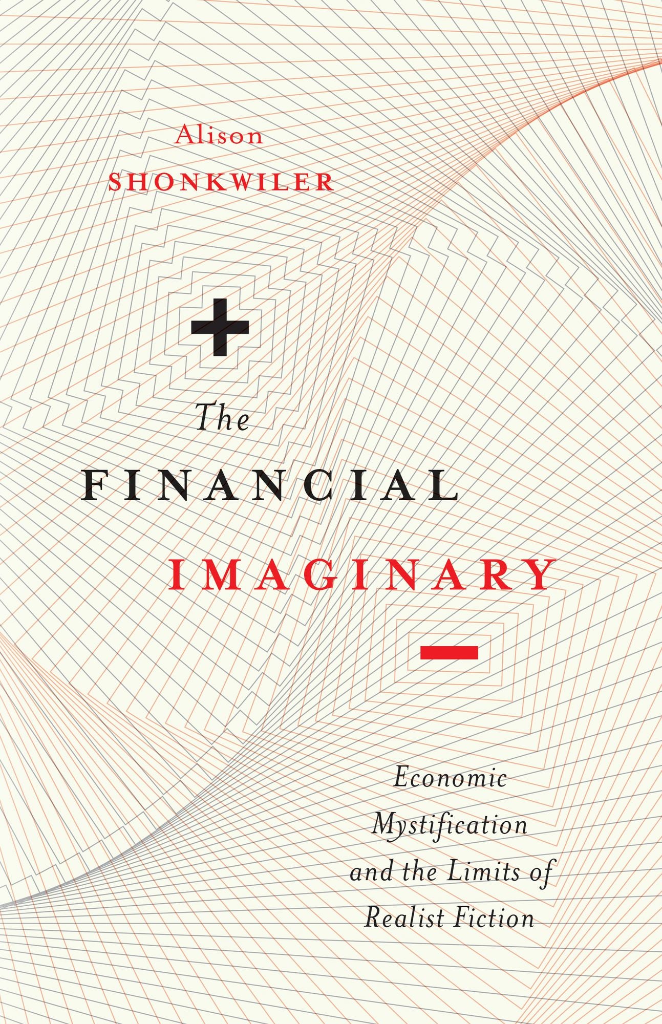 The Financial Imaginary: Economic Mystification and the Limits of Realist Fiction