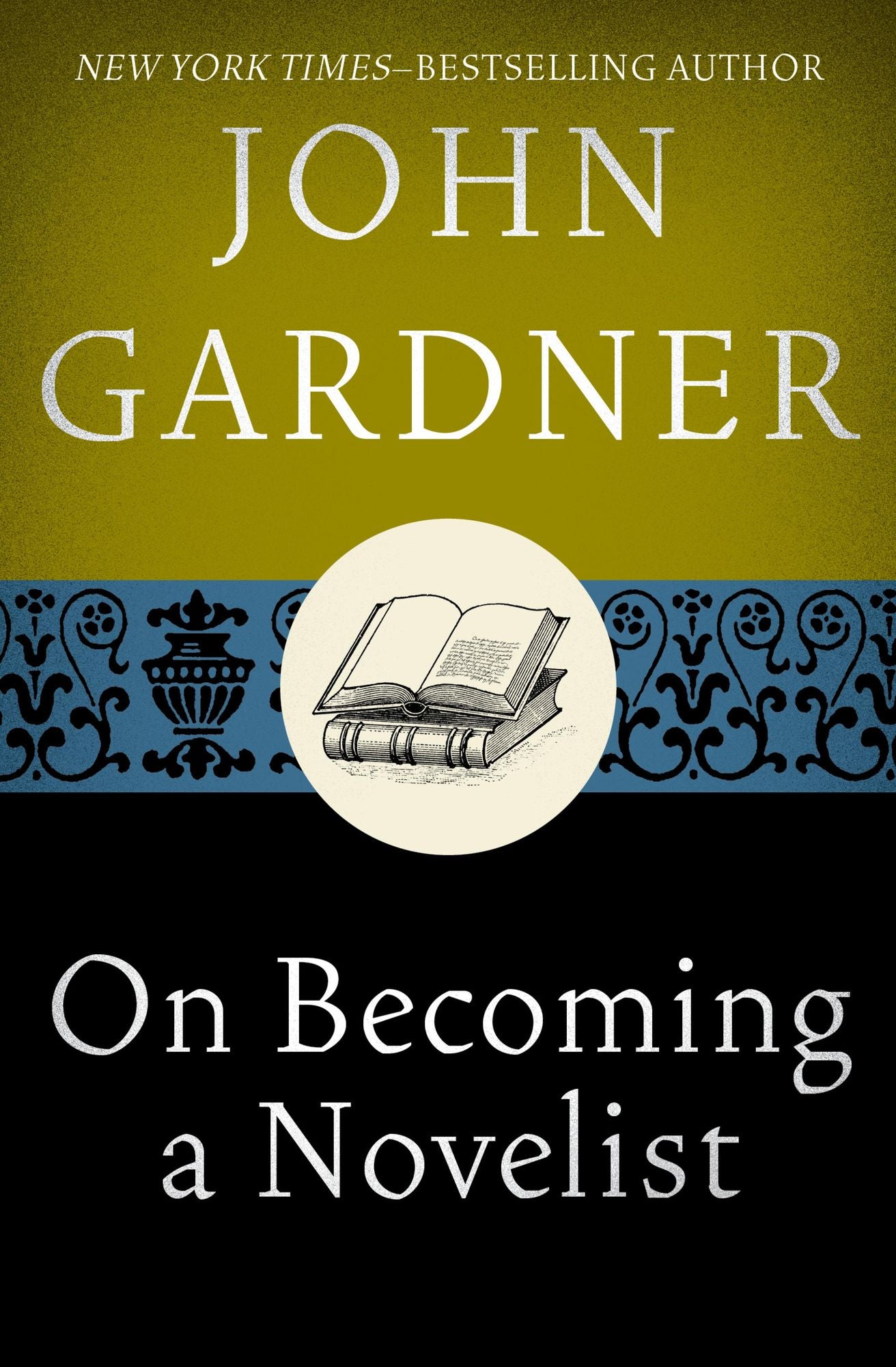 On Becoming a Novelist