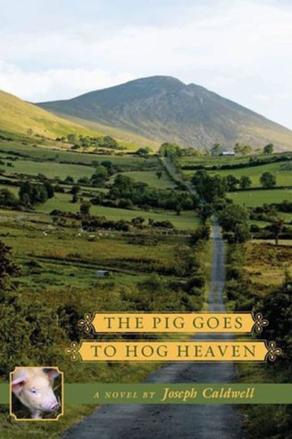 The Pig Goes to Hog Heaven: A Novel