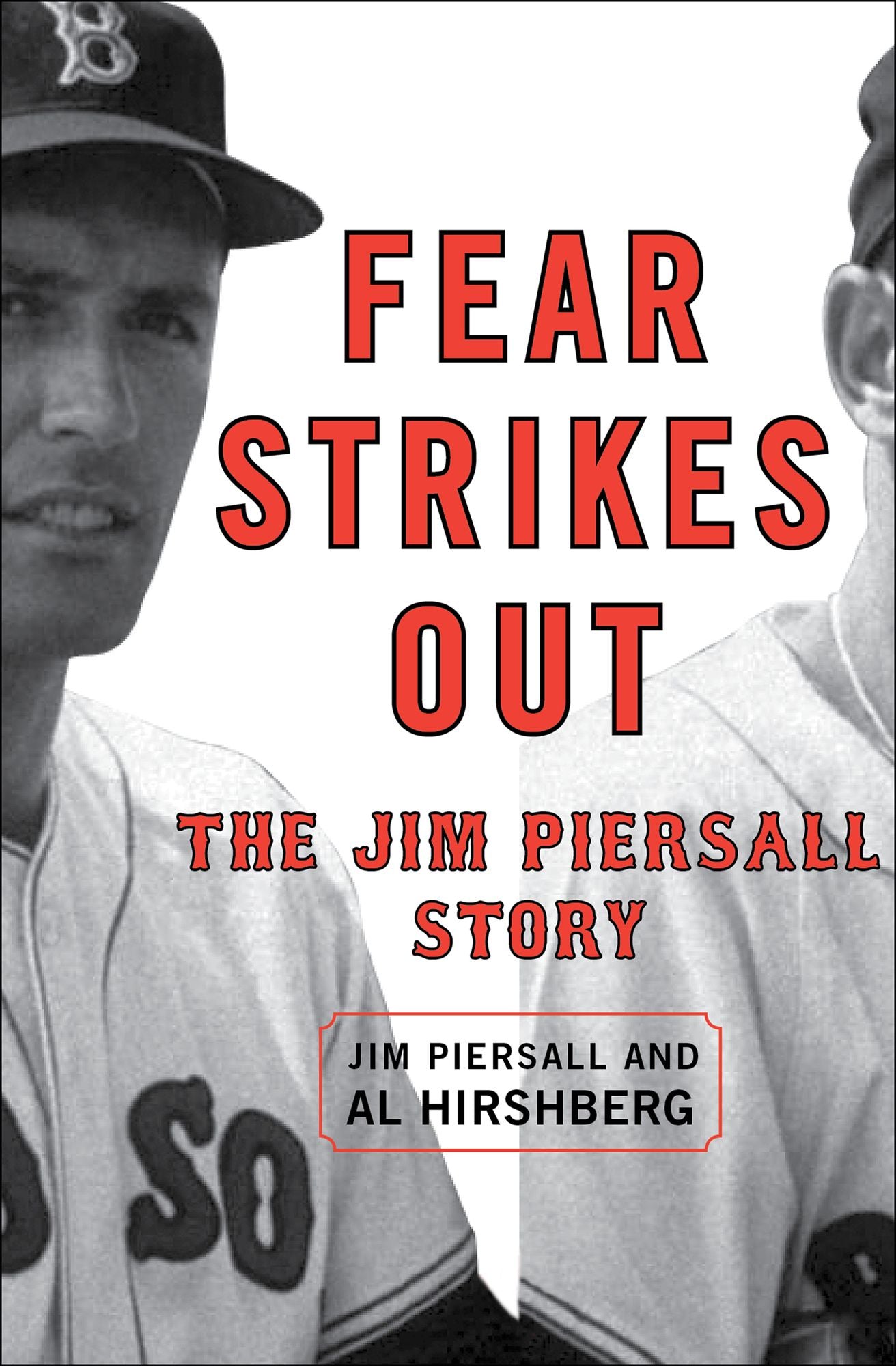 Fear Strikes Out: The Jim Piersall Story