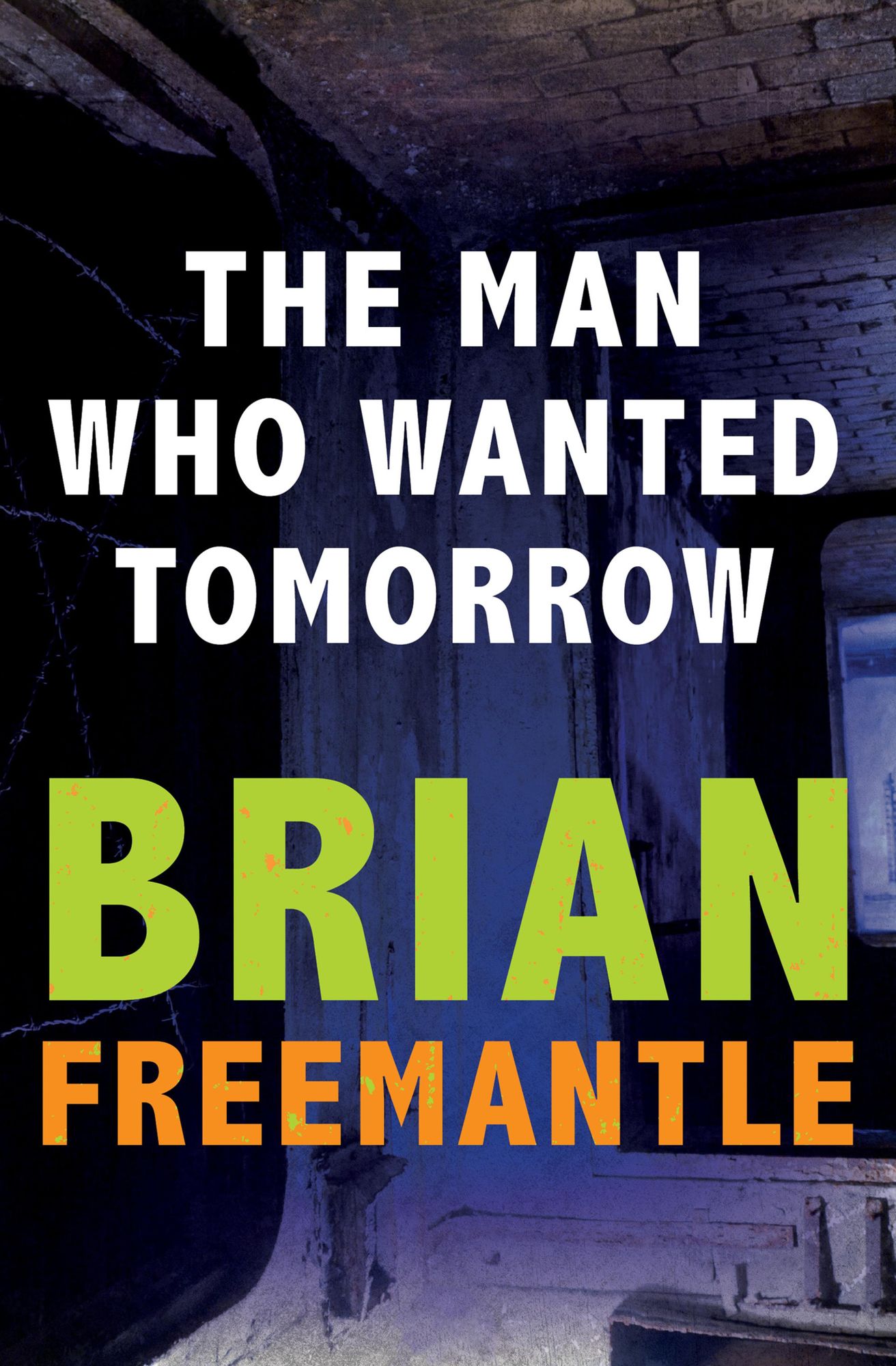 The Man Who Wanted Tomorrow
