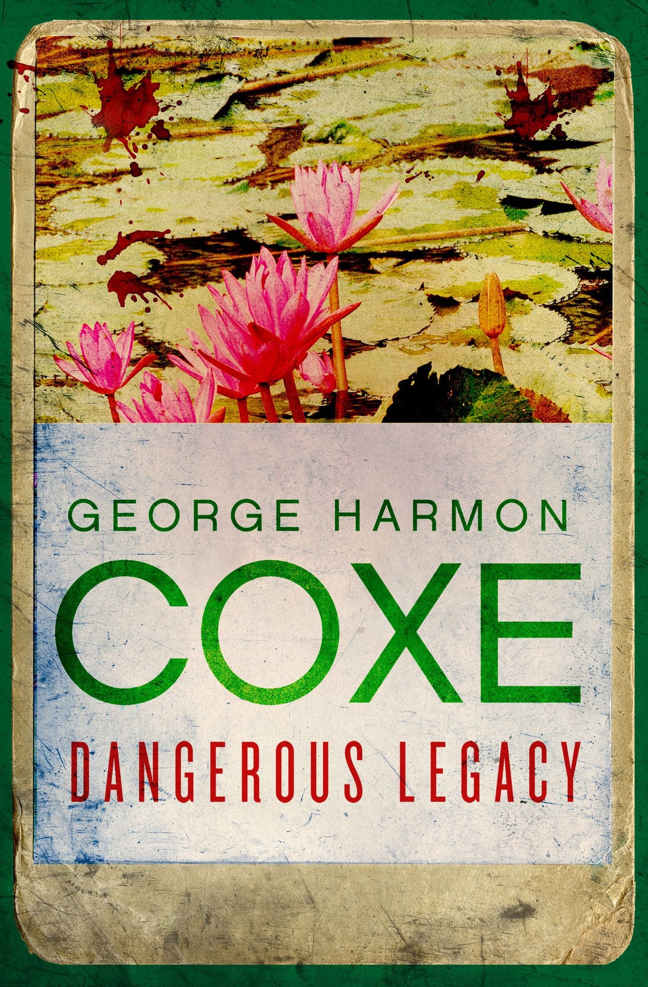 Dangerous Legacy