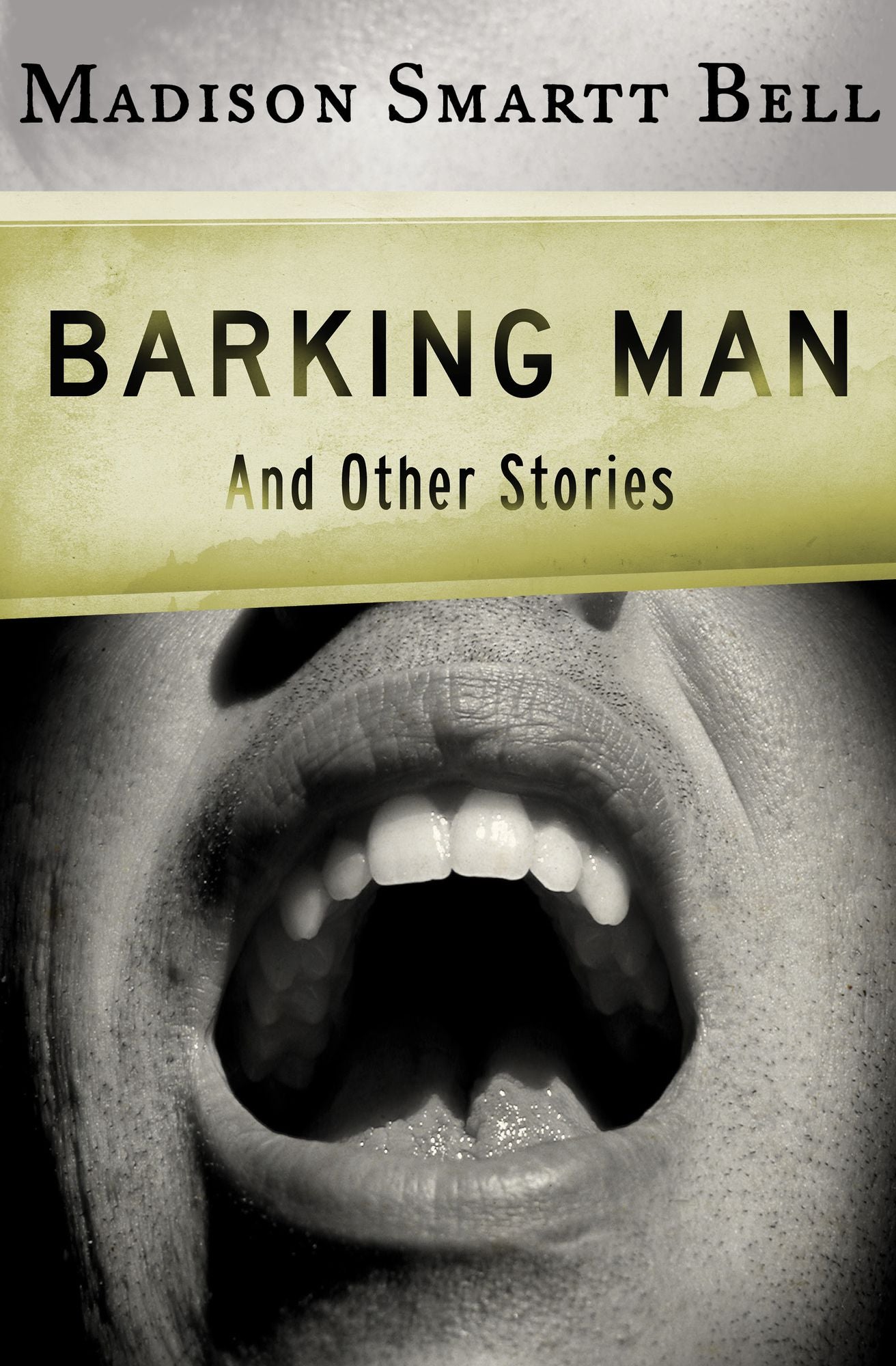 Barking Man: And Other Stories