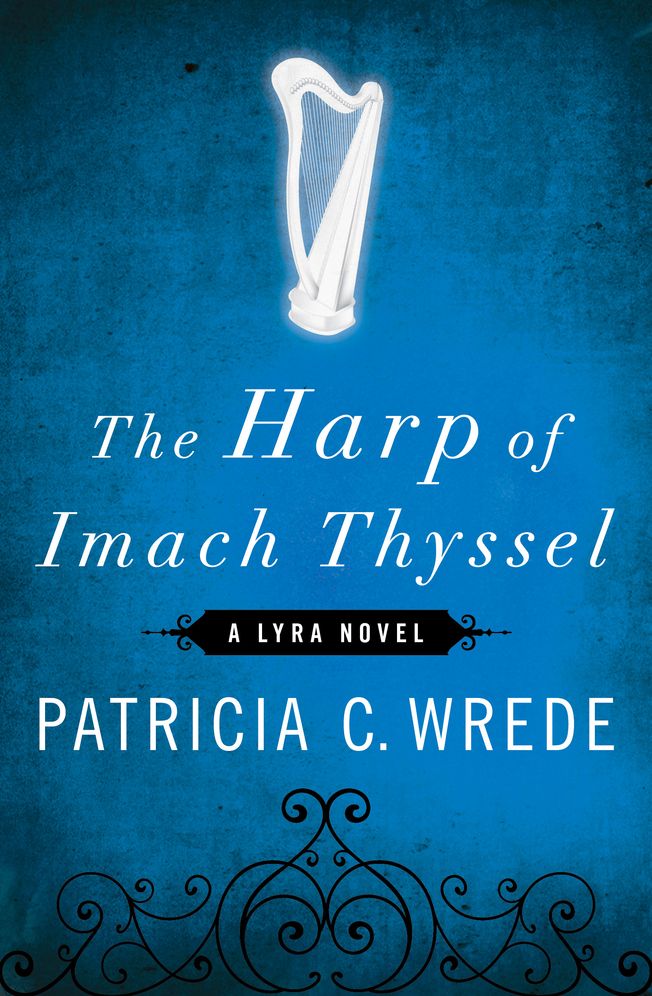 The Harp of Imach Thyssel (Lyra Series)
