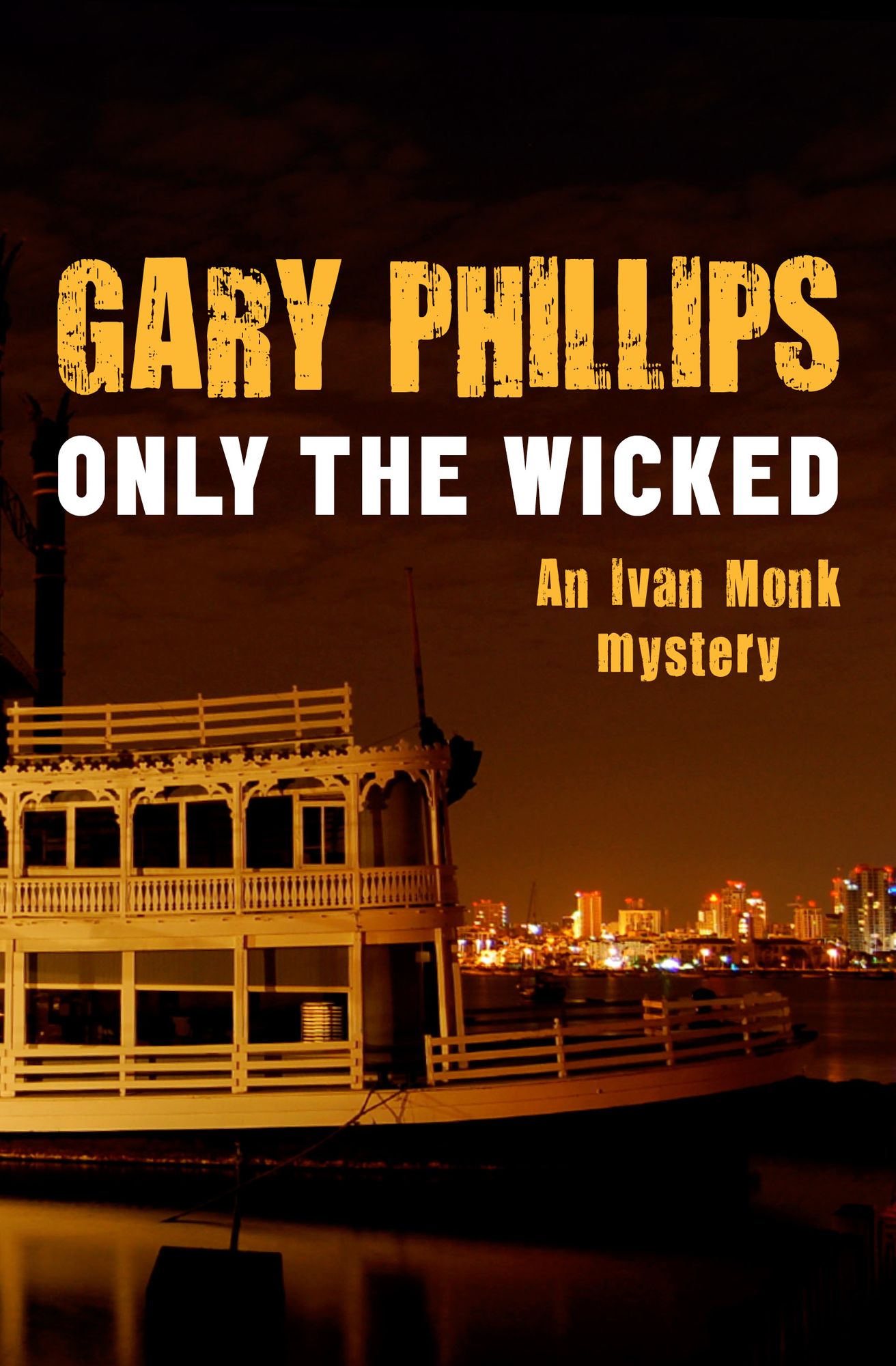 Only the Wicked