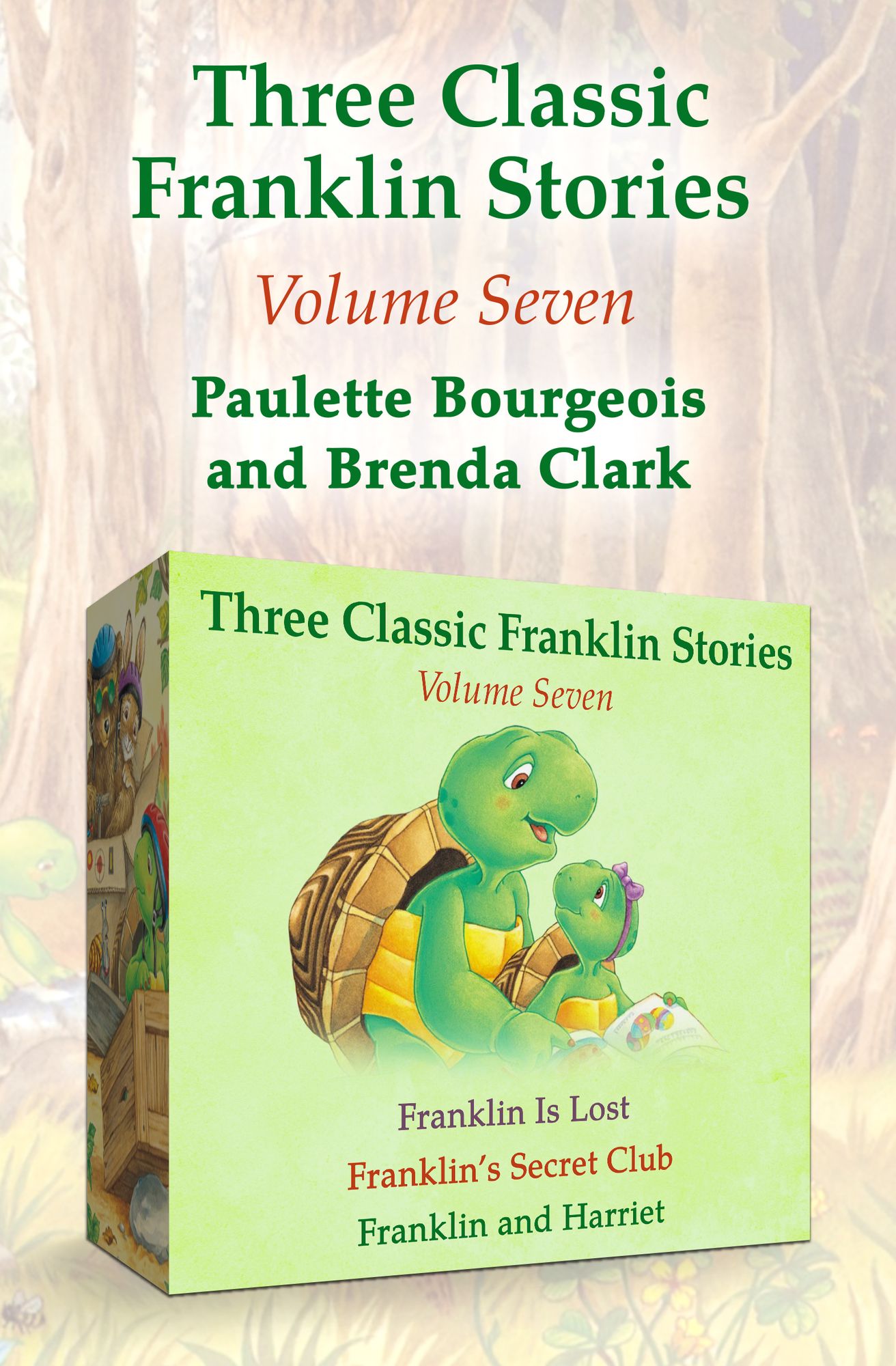 Franklin Is Lost, Franklin's Secret Club, and Franklin and Harriet