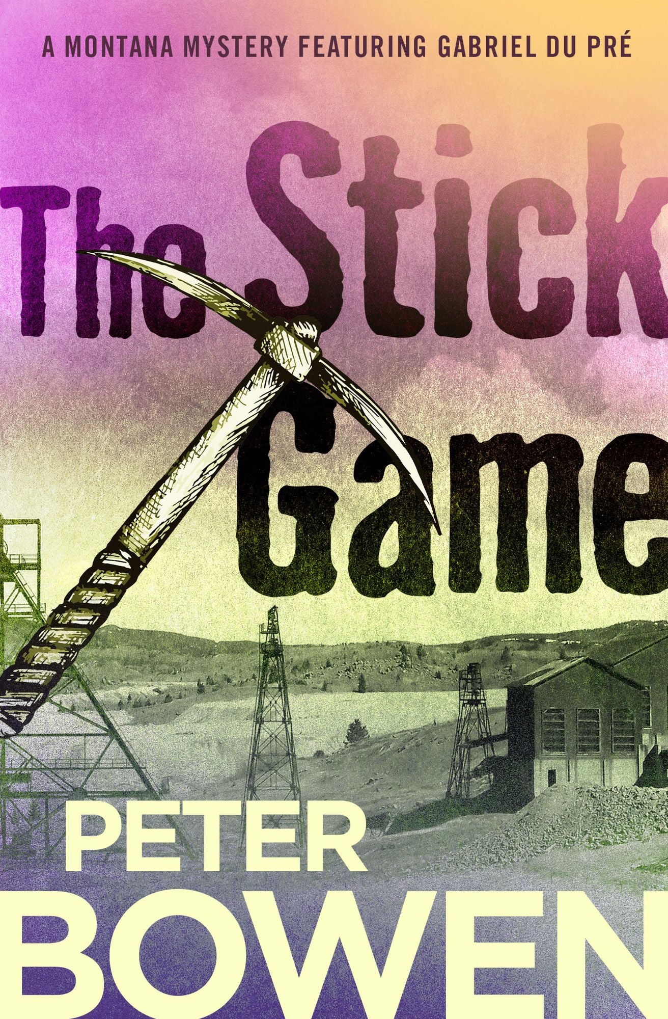 The Stick Game (Gabriel Du Pré Series #7)