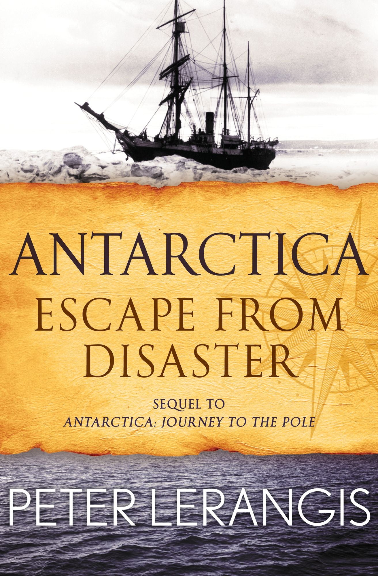 Antarctica: Escape from Disaster: Escape from Disaster