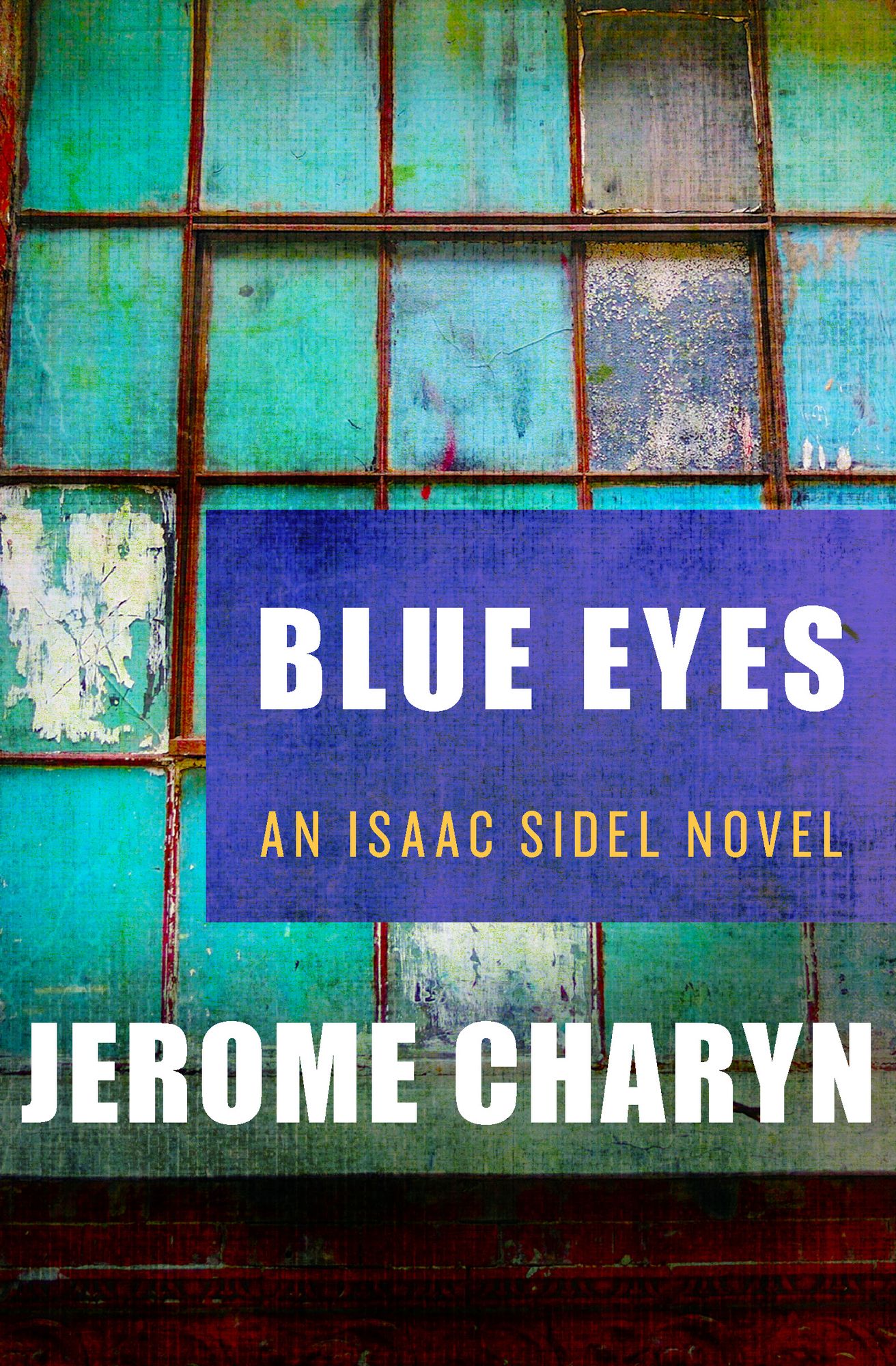 Blue Eyes (Isaac Sidel Series #1)