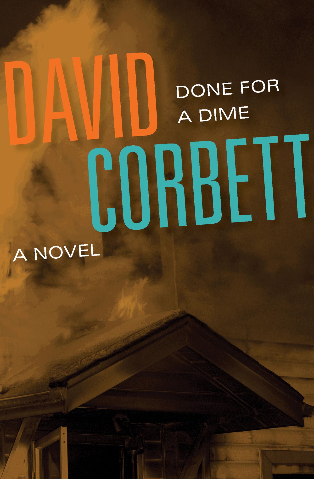 Done for a Dime: A Novel
