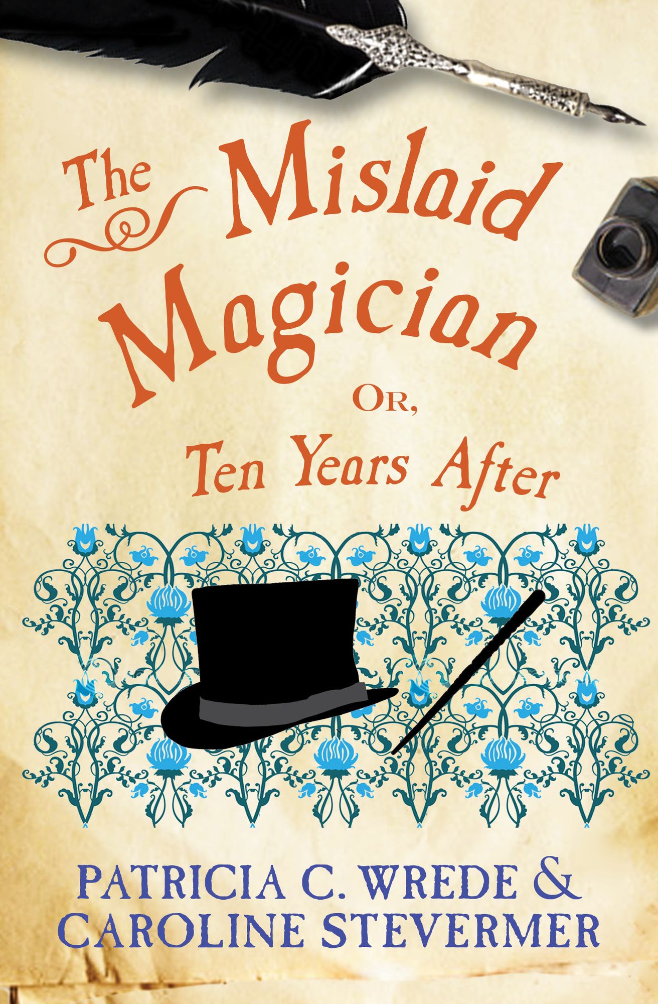 The Mislaid Magician: Or, Ten Years After