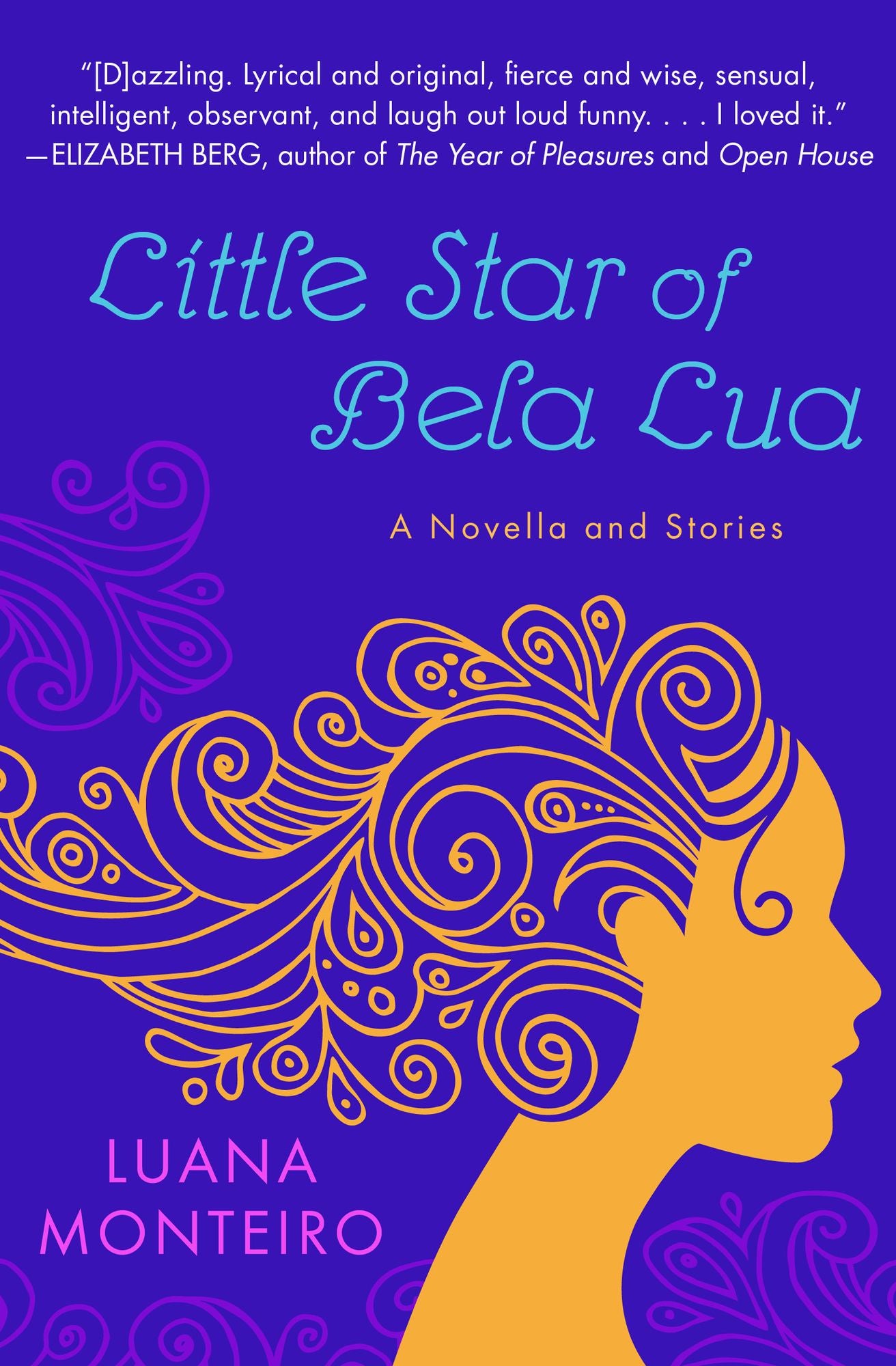 Little Star of Bela Lua: A Novella and Stories