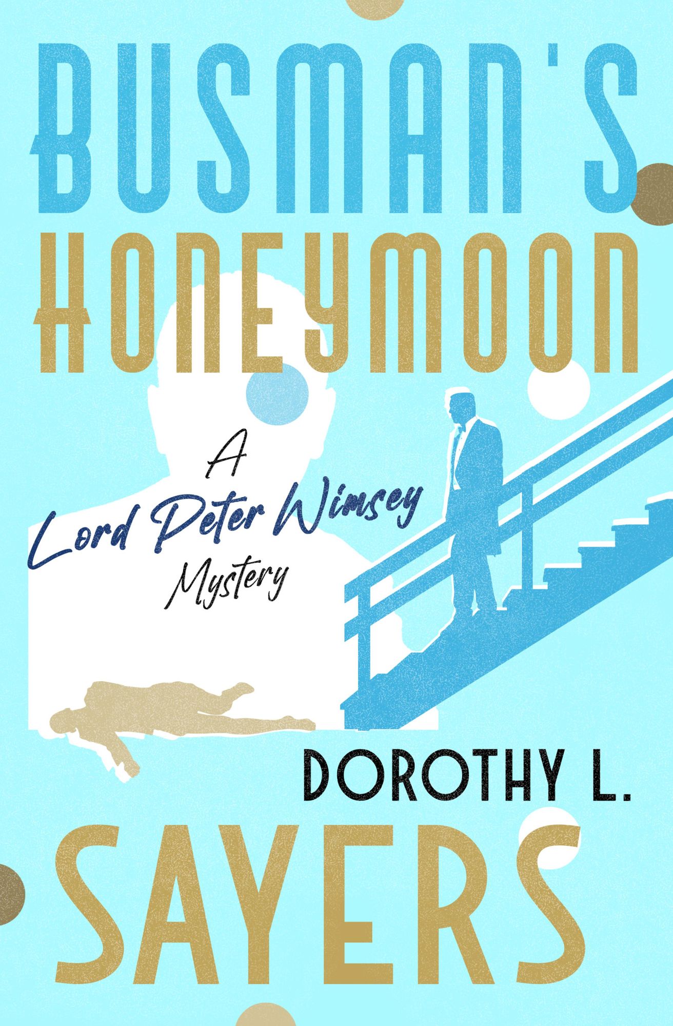 Busman's Honeymoon (Lord Peter Wimsey Series #11)