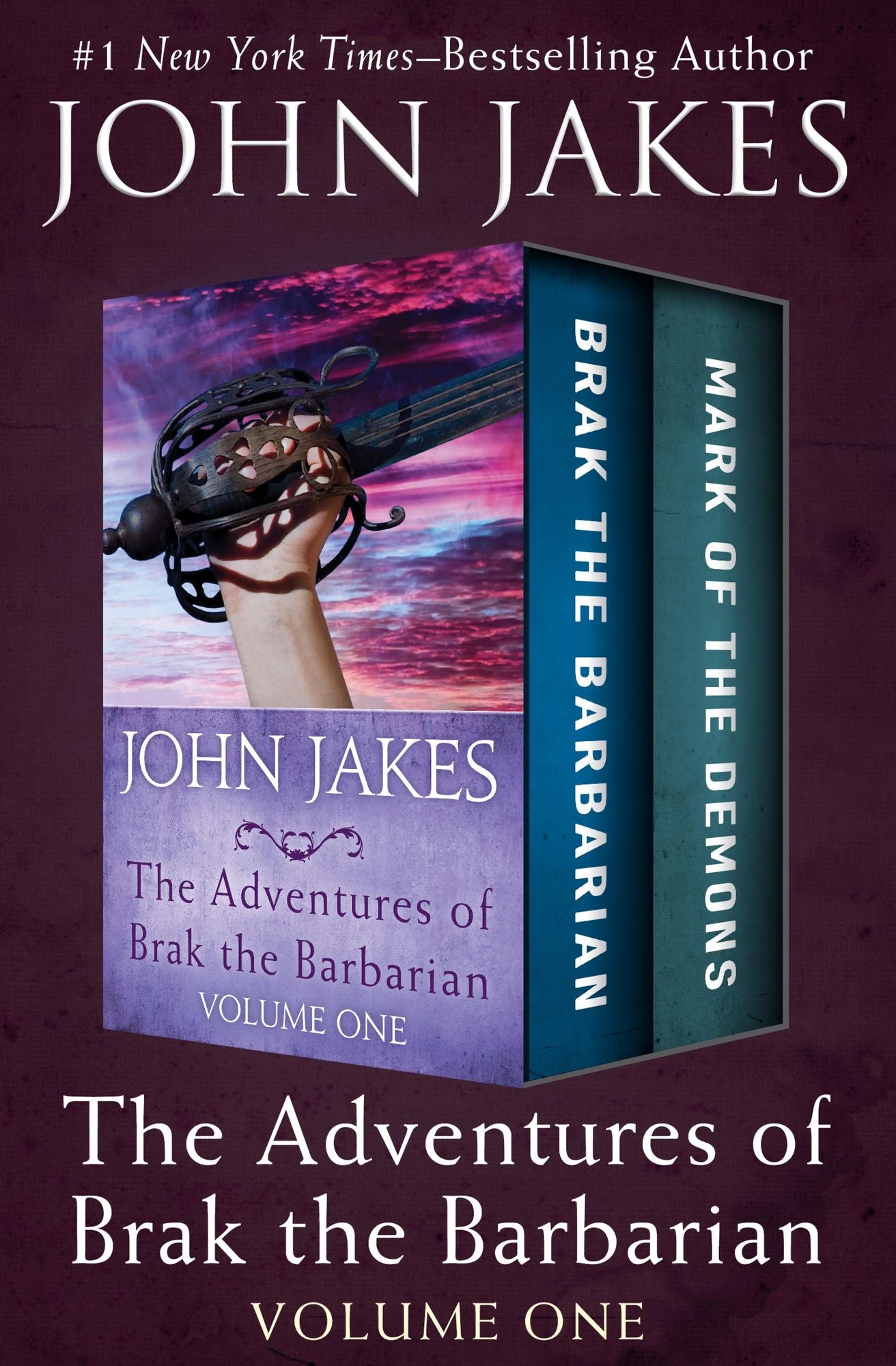 The Adventures of Brak the Barbarian Volume One: Brak the Barbarian * Mark of the Demons