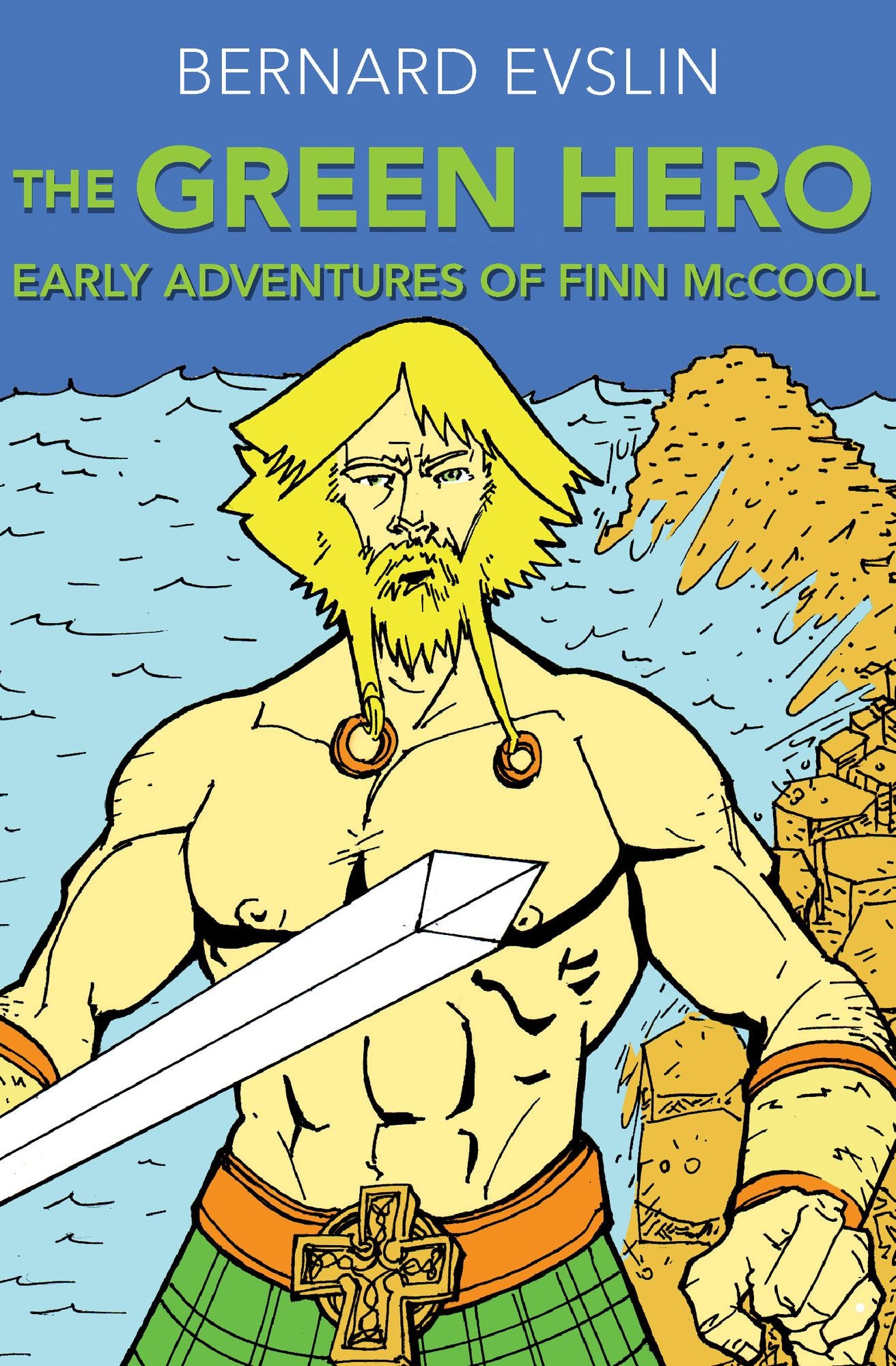 The Green Hero: Early Adventures of Finn McCool