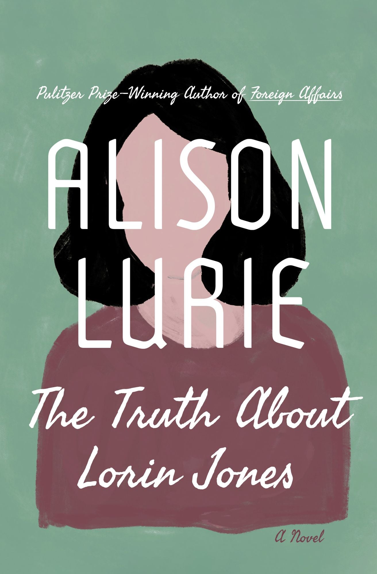 The Truth About Lorin Jones: A Novel