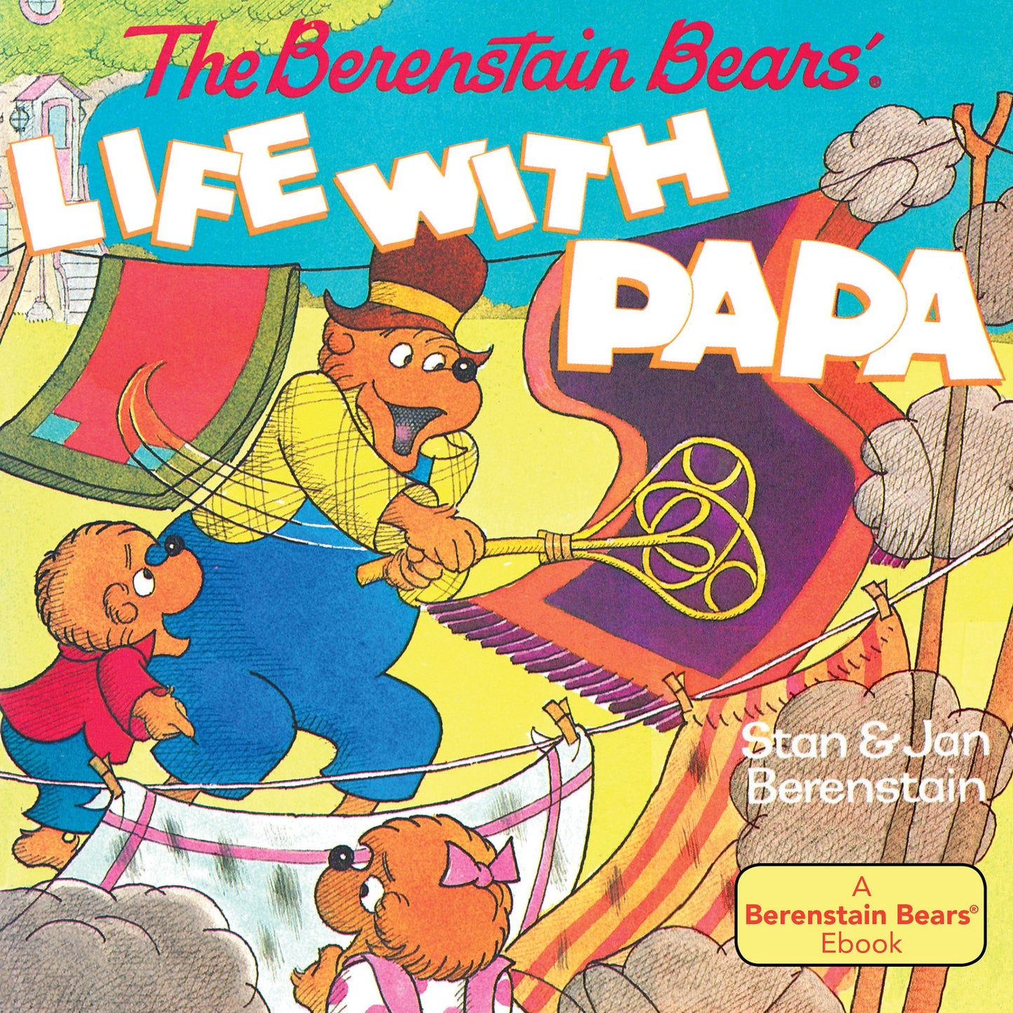The Berenstain Bears' Life with Papa