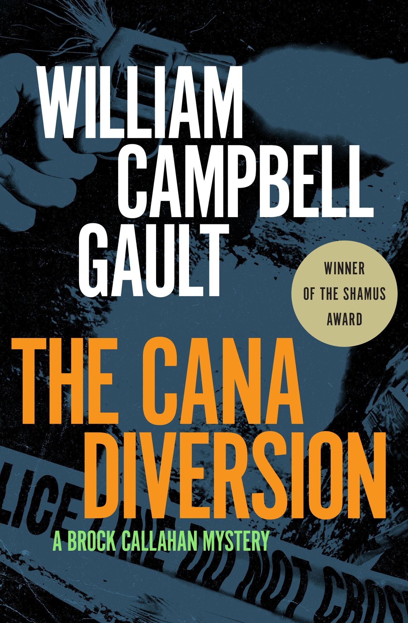 The Cana Diversion: A Brock Callahan Mystery