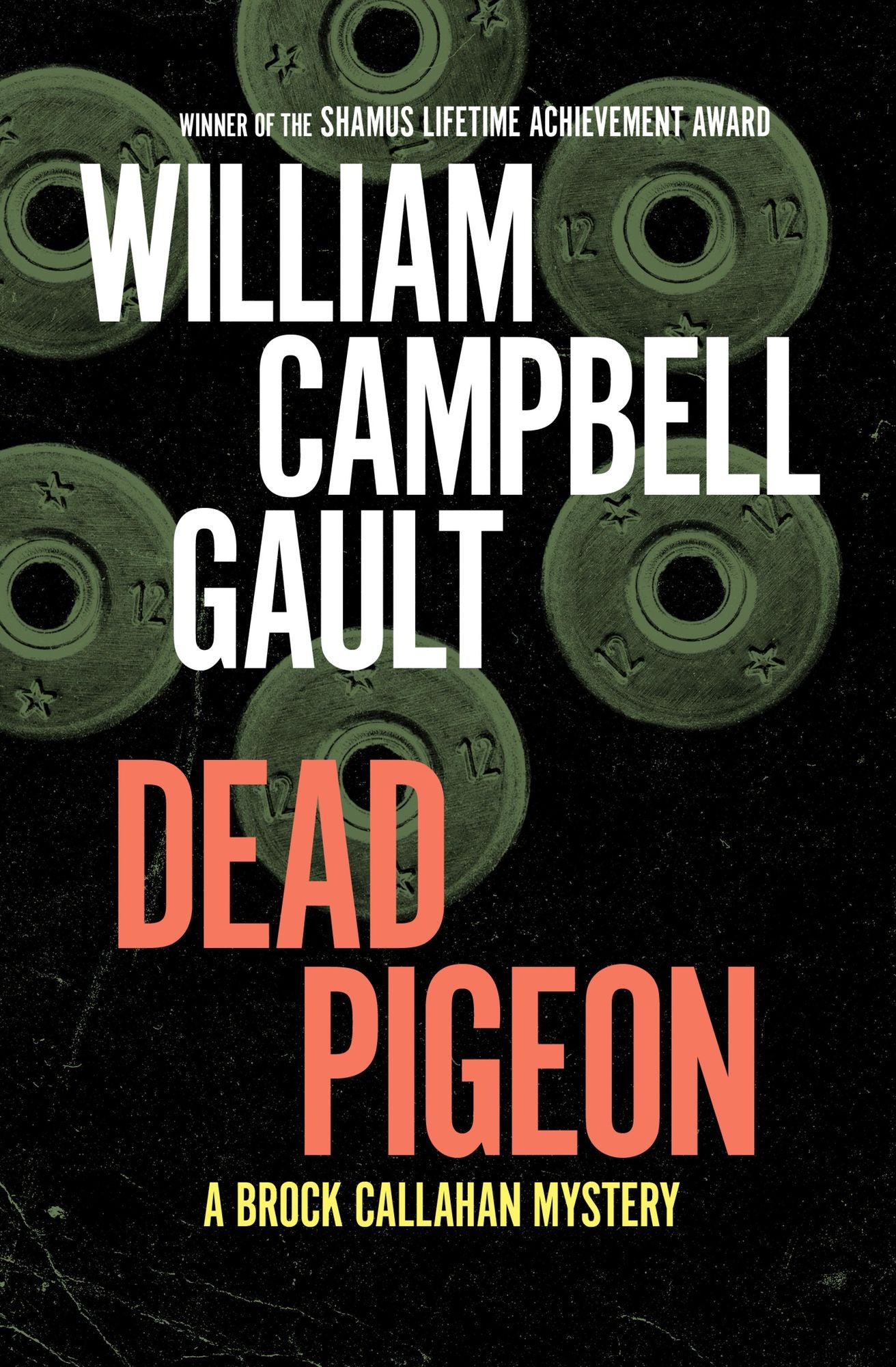 Dead Pigeon: A Brock Callahan Mystery