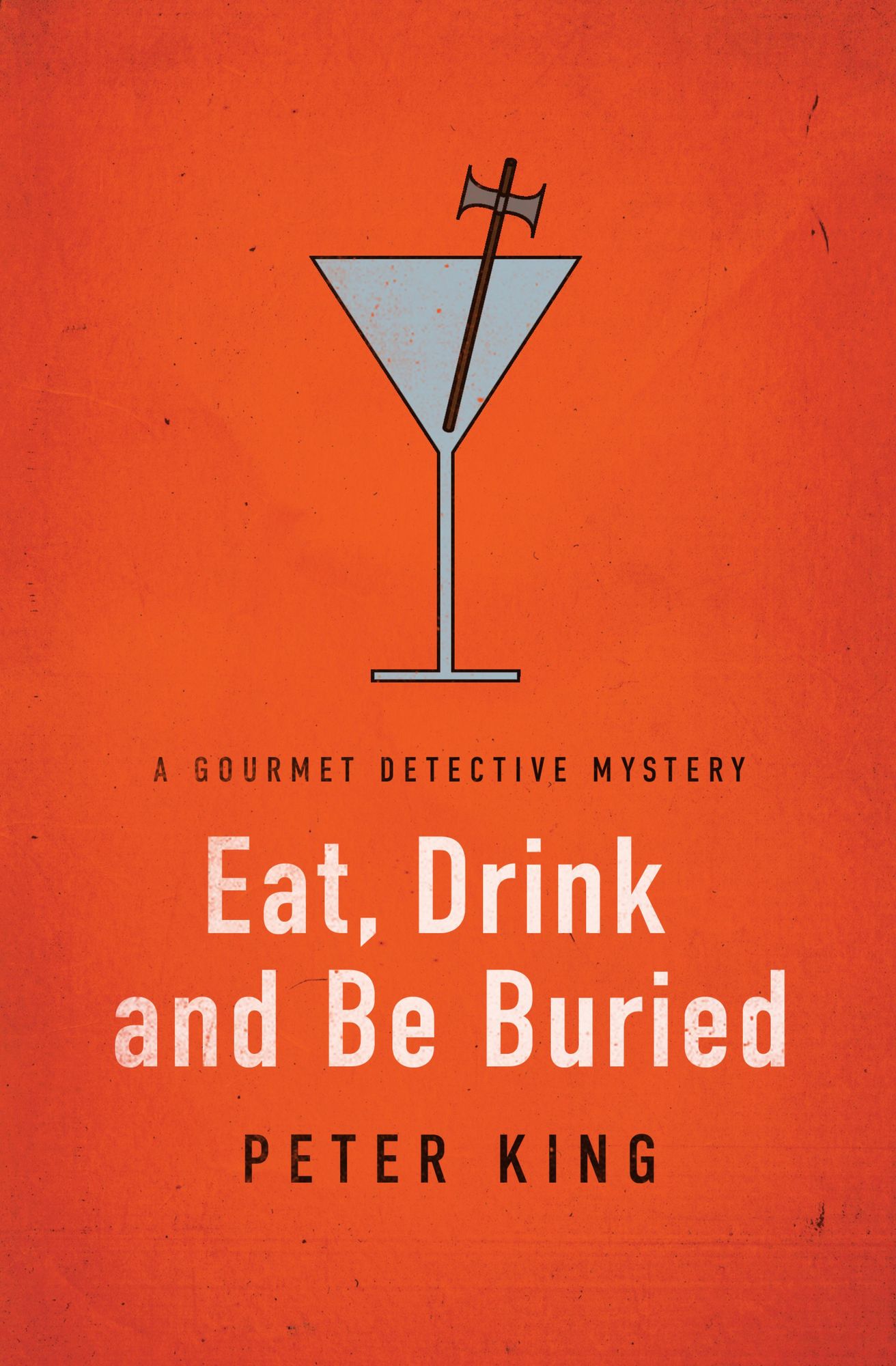 Eat, Drink and Be Buried