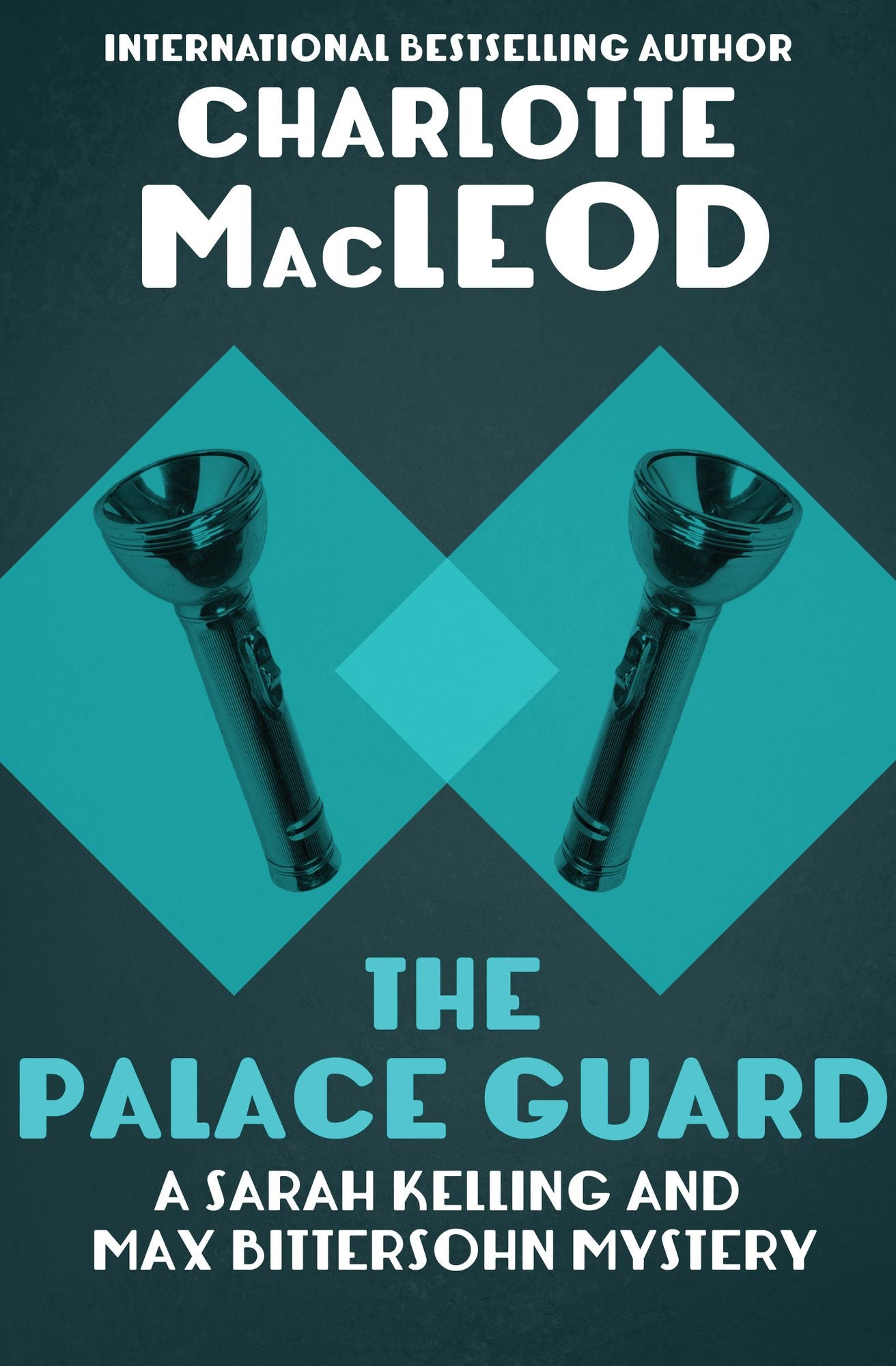 The Palace Guard (Sarah Kelling and Max Bittersohn Series #3)