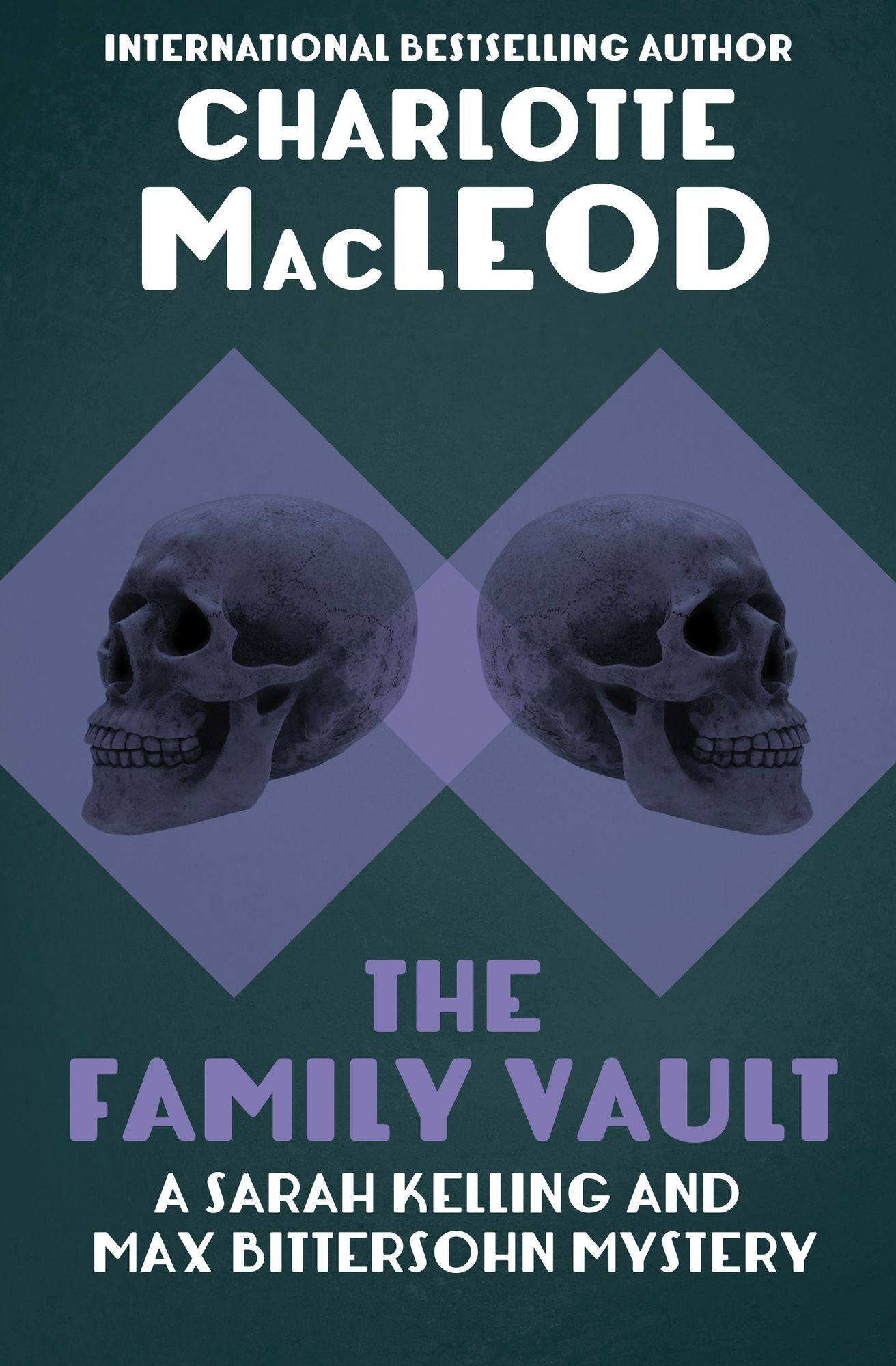 The Family Vault (Sarah Kelling and Max Bittersohn Series #1)