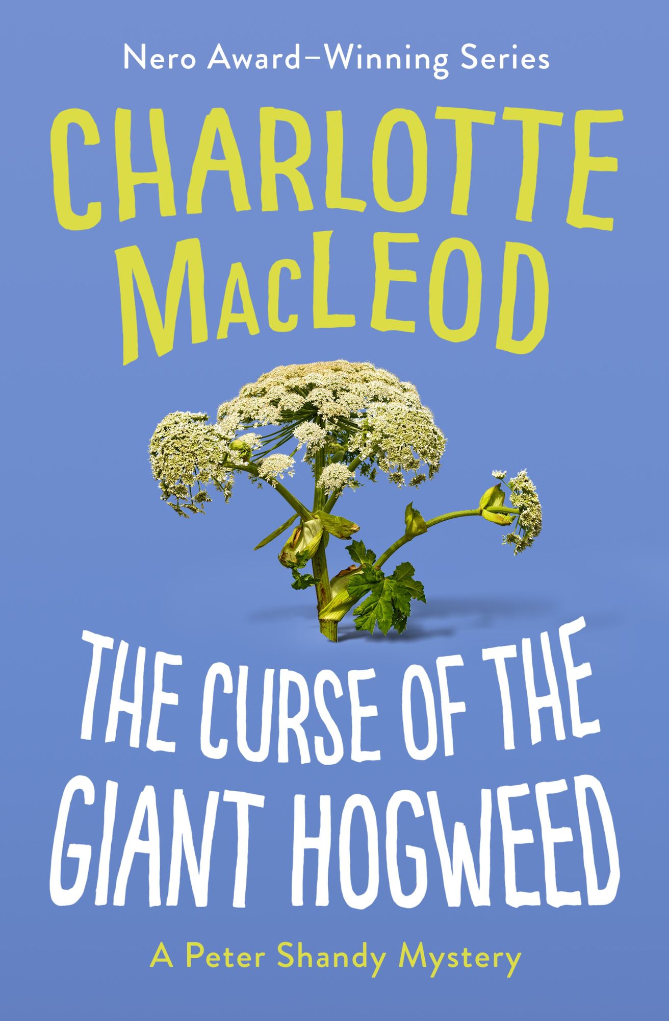 The Curse of the Giant Hogweed