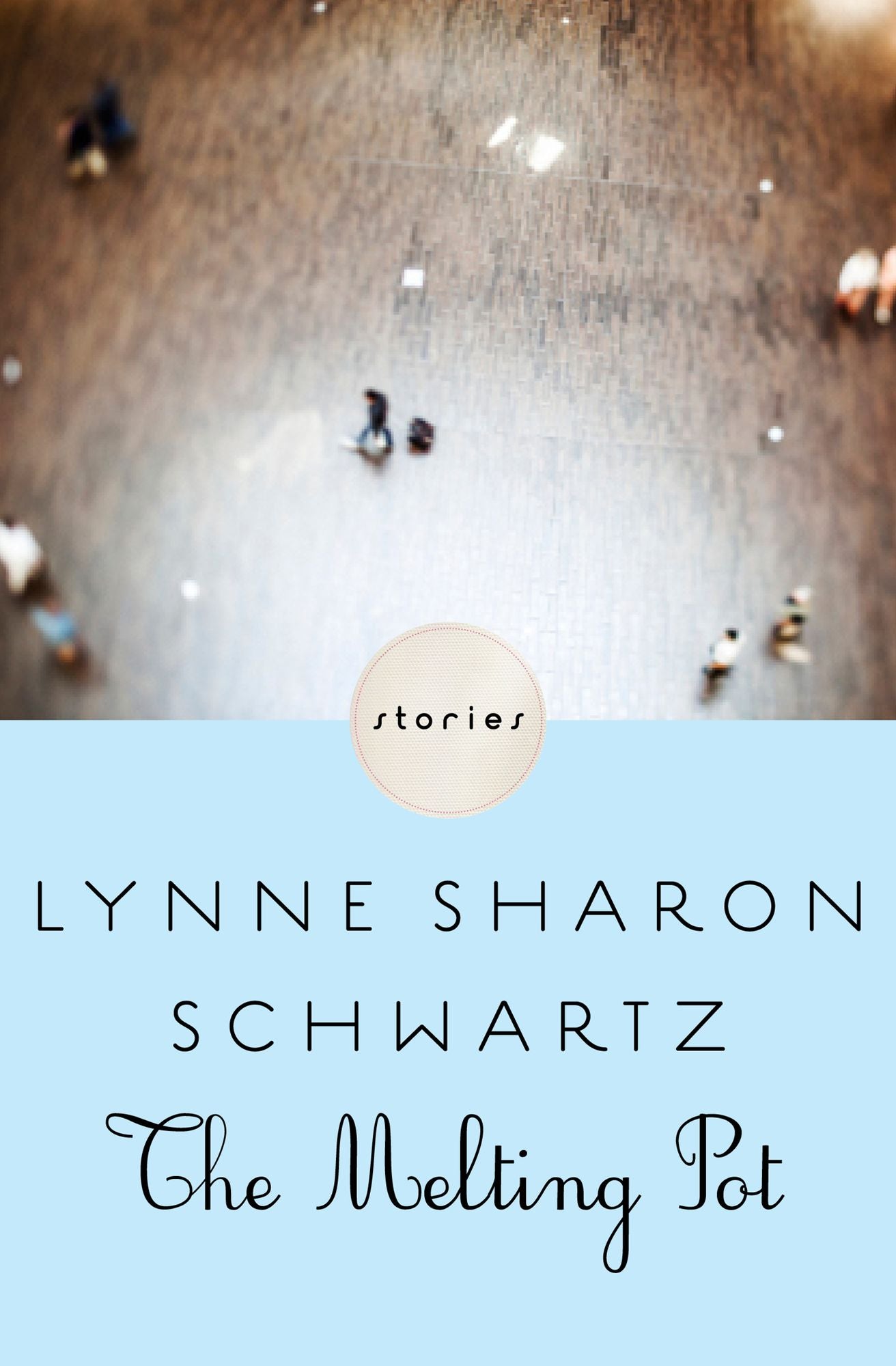 The Melting Pot: Stories