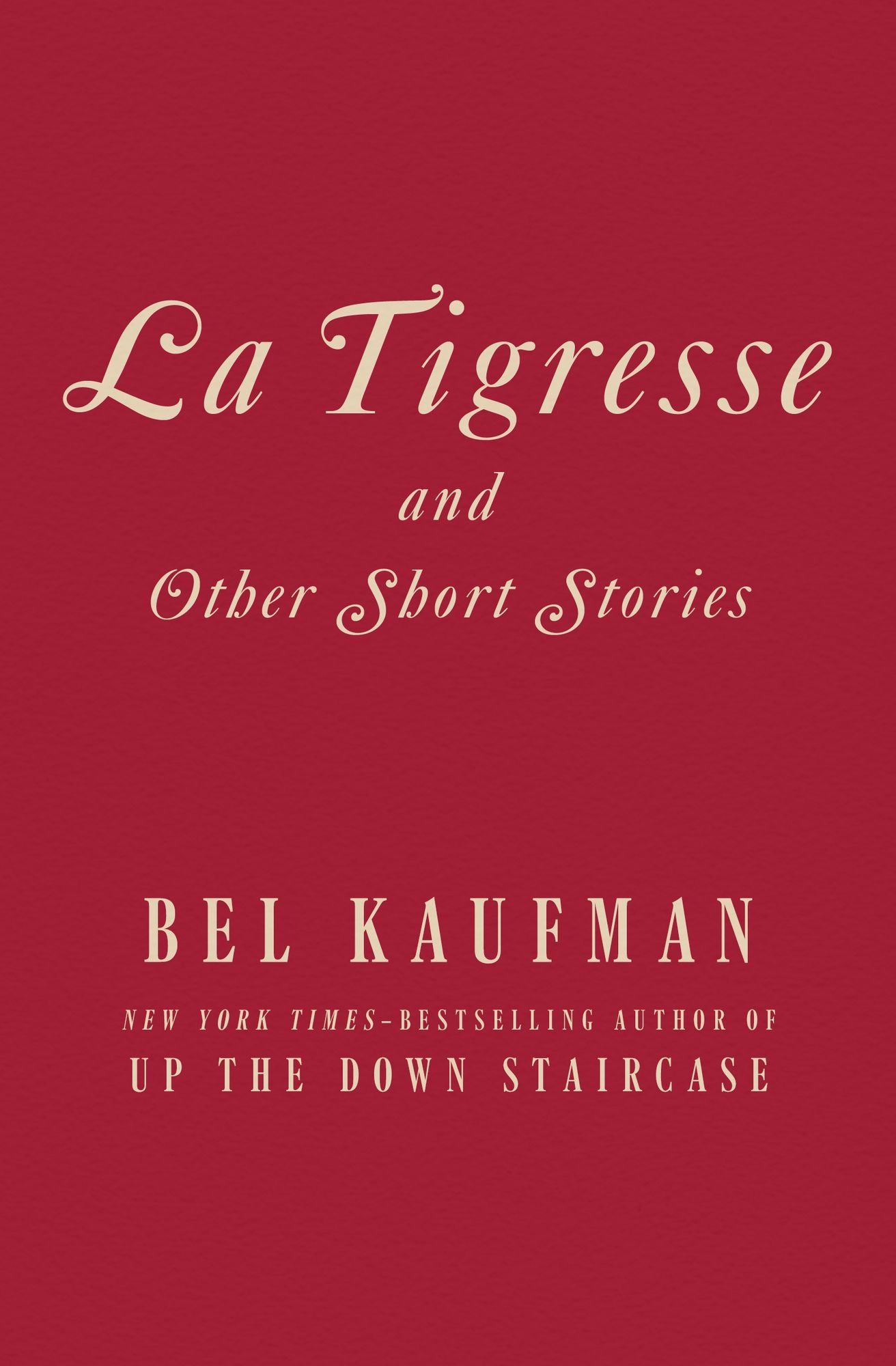 La Tigresse: and Other Short Stories