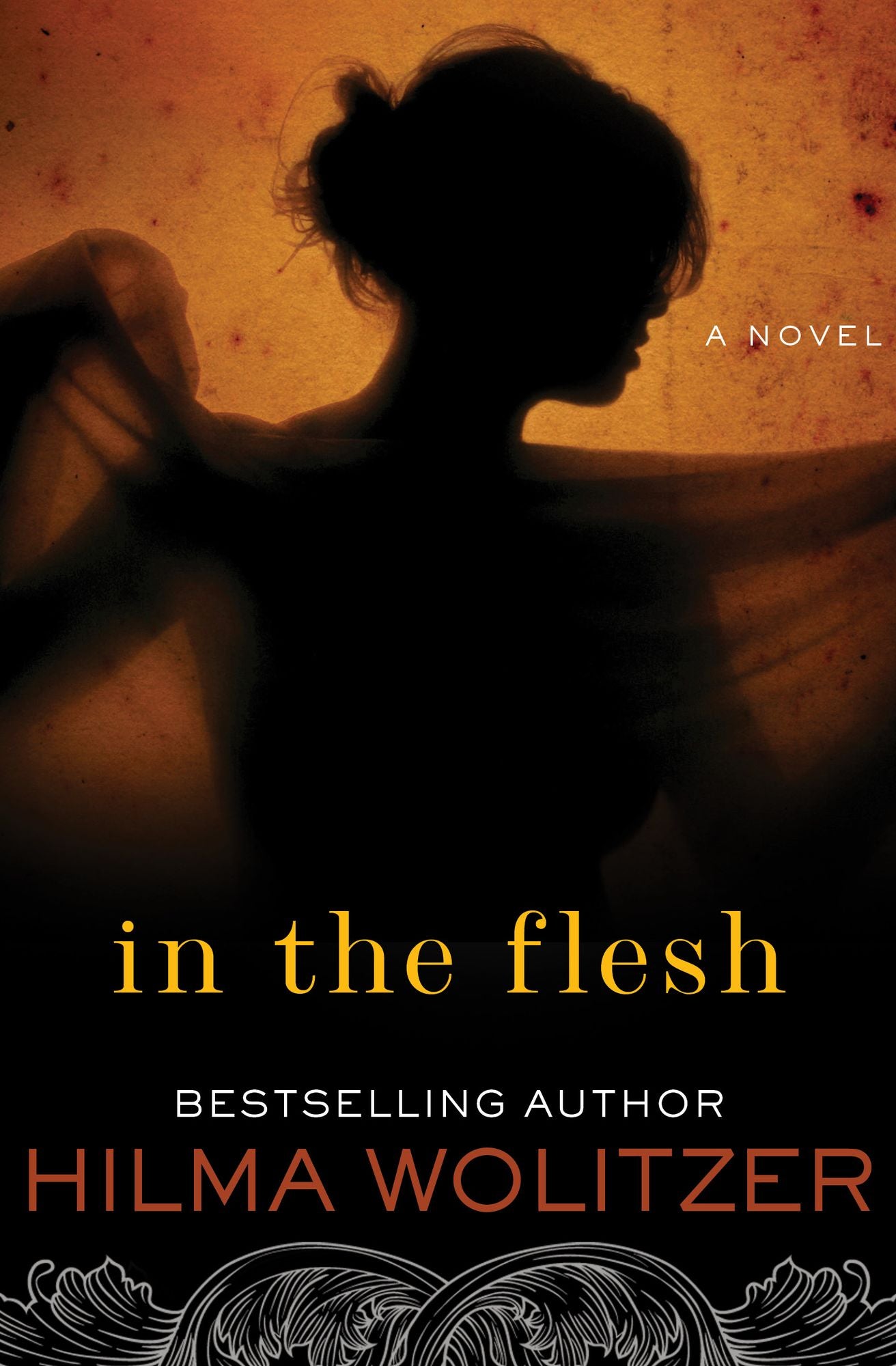In the Flesh: A Novel