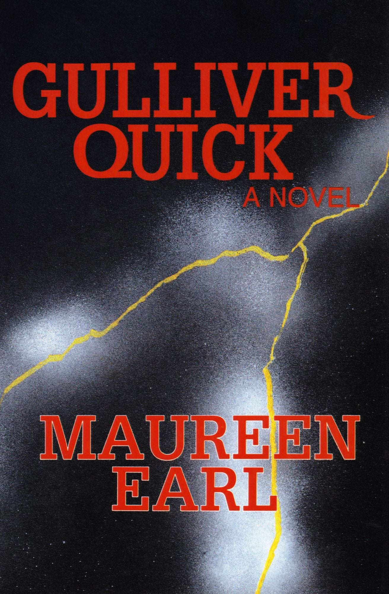 Gulliver Quick: A Novel