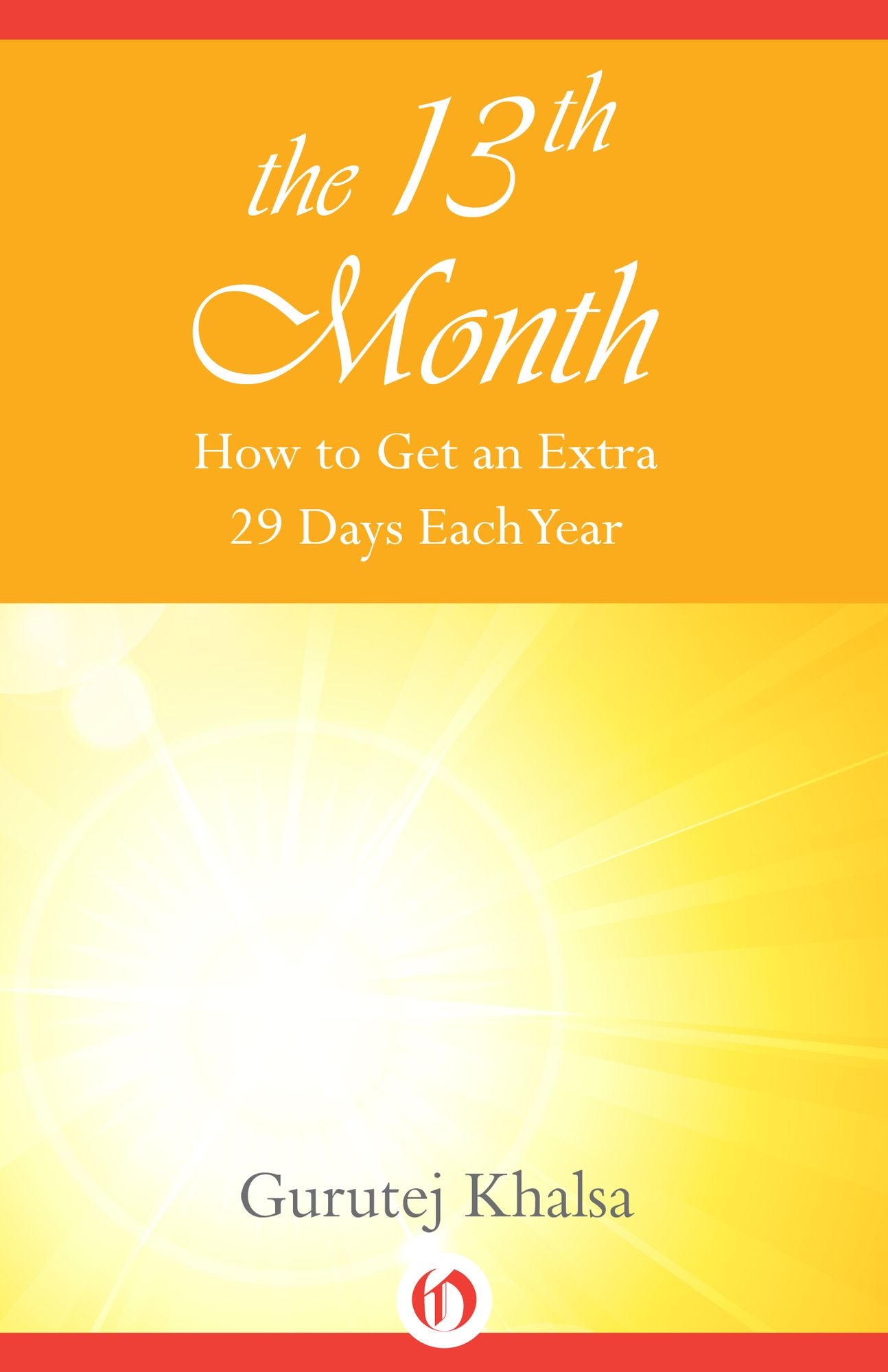 The 13th Month: How to Get an Extra 29 Days Each Year