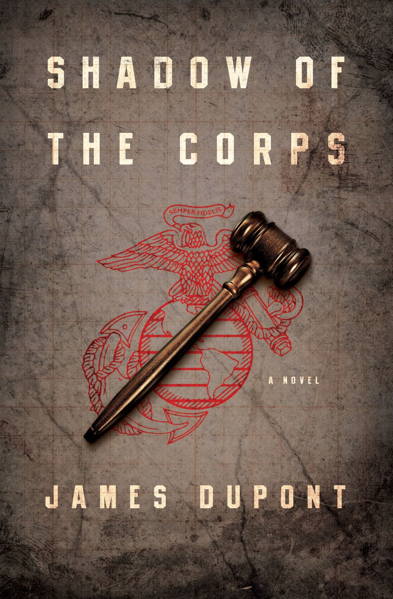 Shadow of the Corps: A Novel