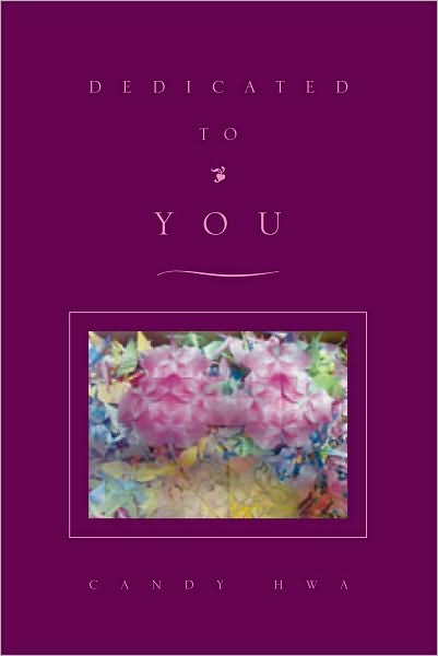 Dedicated To You
