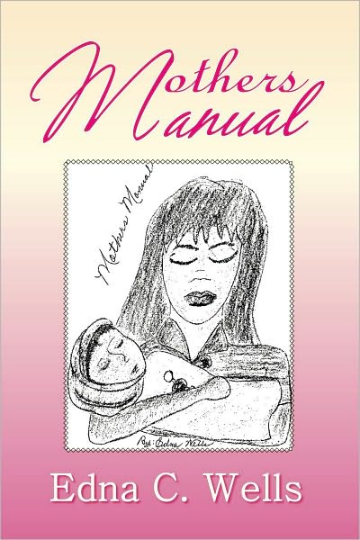Mothers Manual