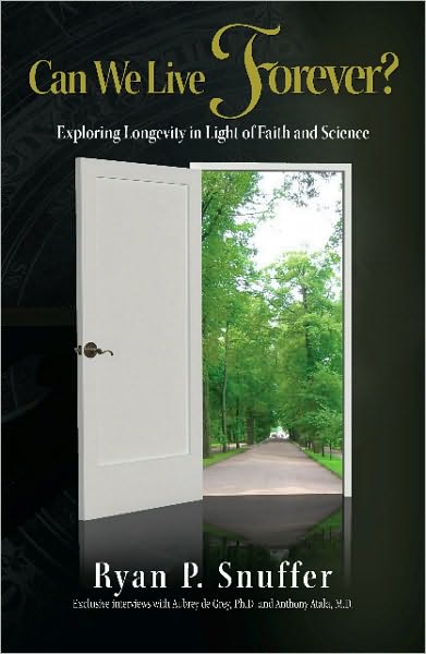 Can We Live Forever?: Exploring Longevity in Light of Faith and Science
