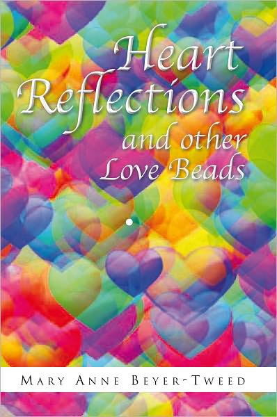 Heart Reflections and Other Love Beads