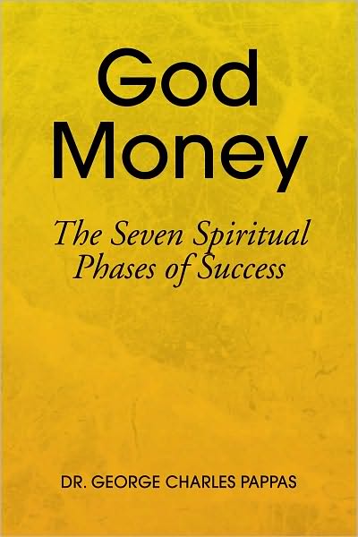 God Money: The Seven Spiritual Phases of Success