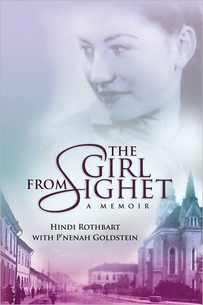 The Girl from Sighet: A Memoir