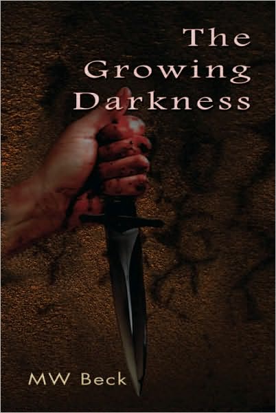 The Growing Darkness