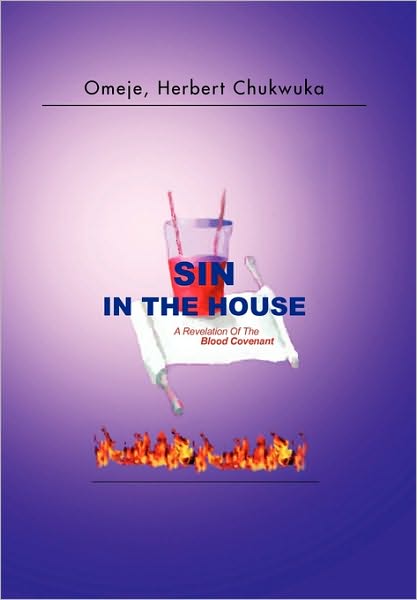 Sin in the House: A Revelation of the Blood Covenant