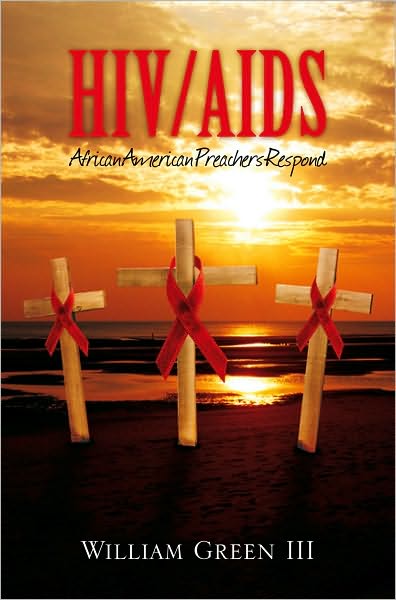 HIV/AIDS: AFRICAN AMERICAN PREACHERS RESPOND