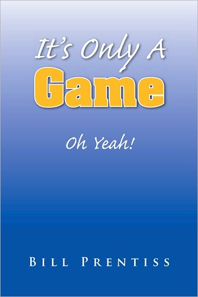 It's Only A Game: Oh Yeah!